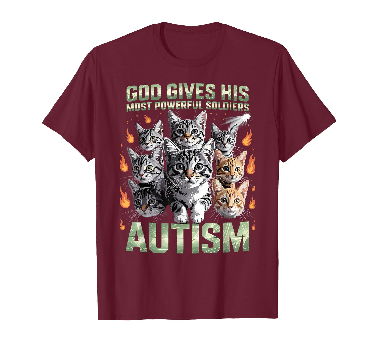 God Gives His Most Powerful Soldiers Autism Funny Cats Meme T-Shirt