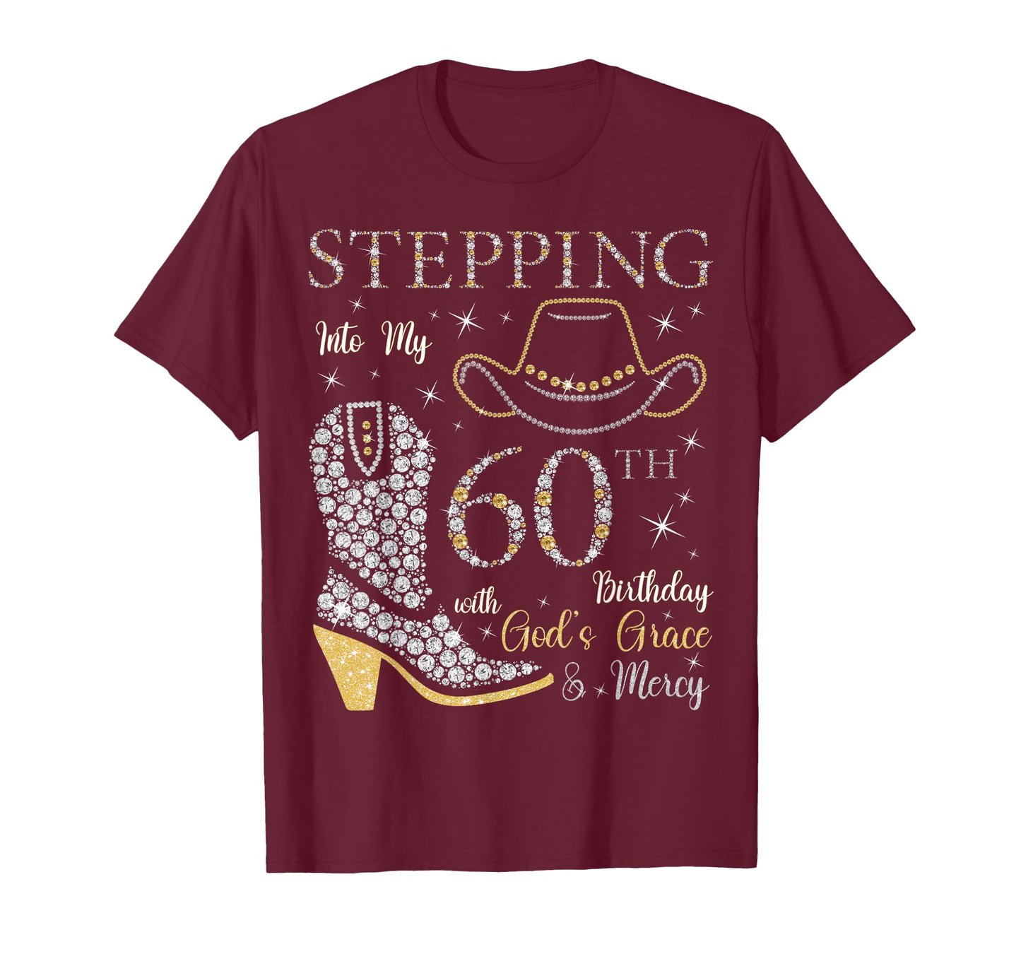 Stepping Into My 60th Birthday With God's Grace and Mercy T-Shirt