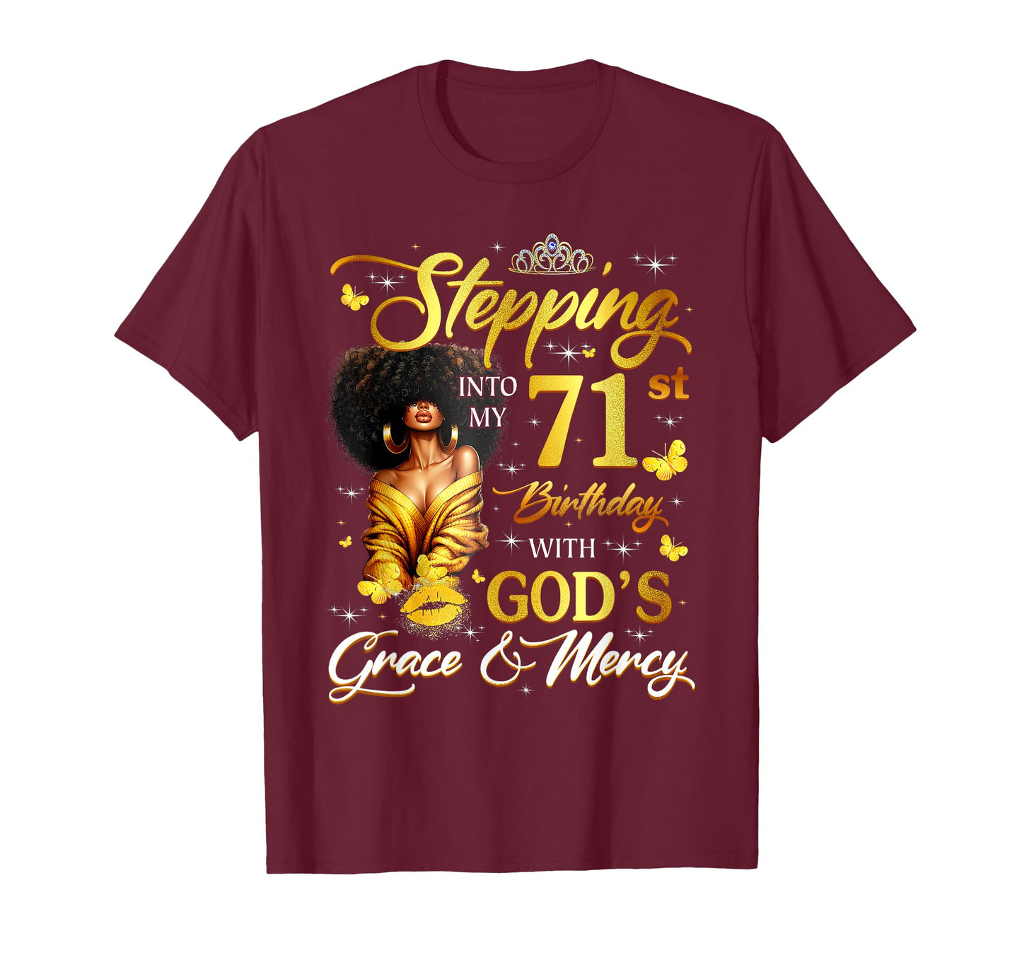 Stepping Into My 71st Birthday Black Queen Bday T-Shirt