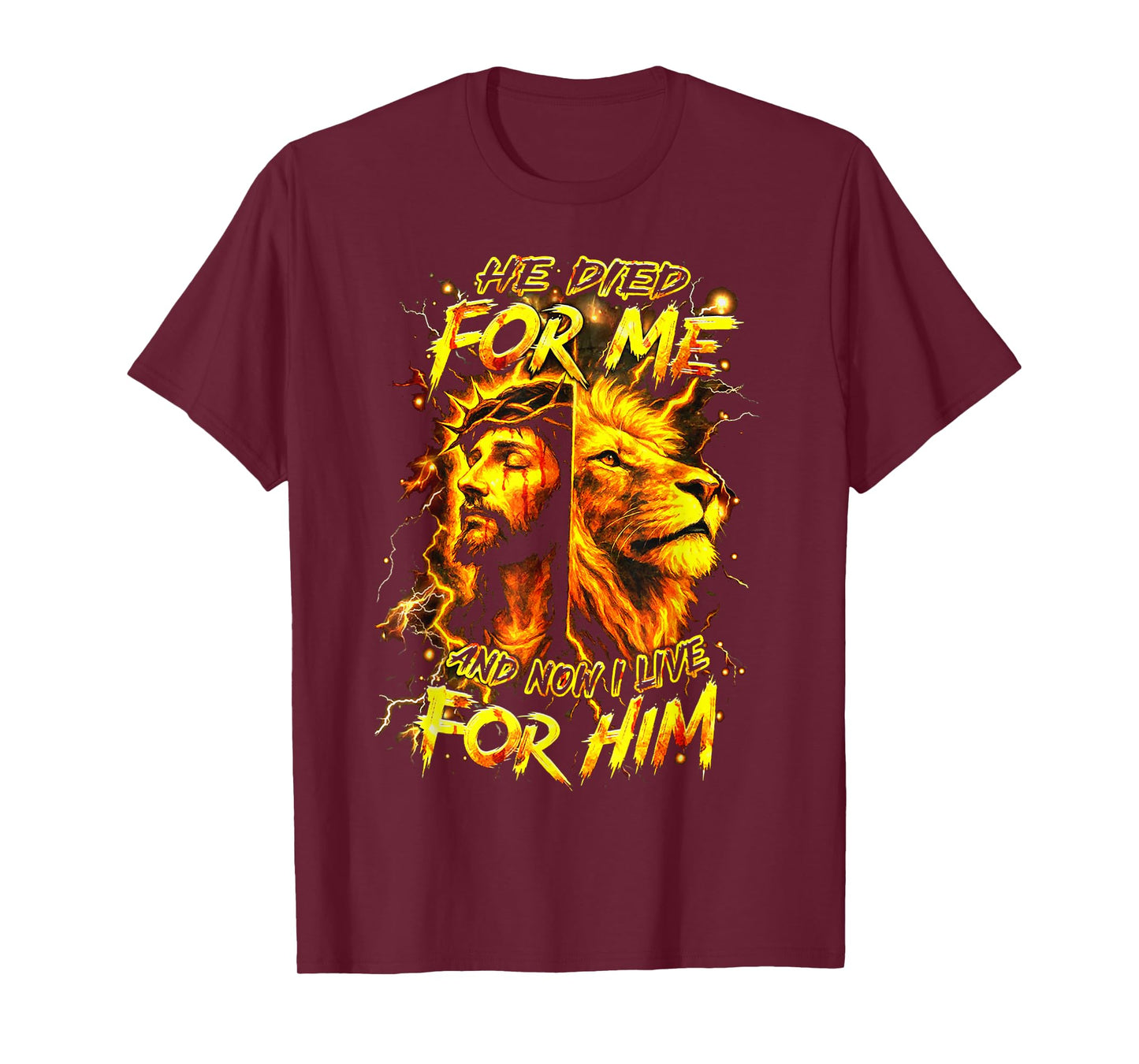 He Died for Me and Now I Live for Him - Jesus - Lion T-Shirt