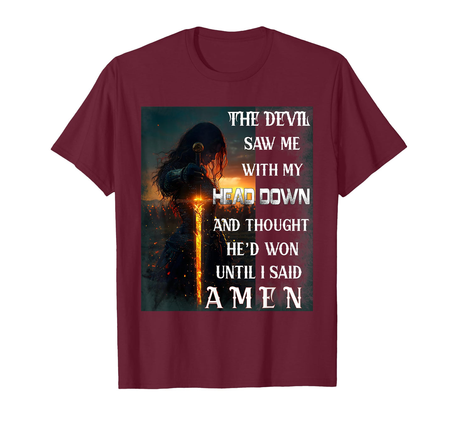 The Devil Saw Me With My Head Down Until I Said Amen Veteran T-Shirt