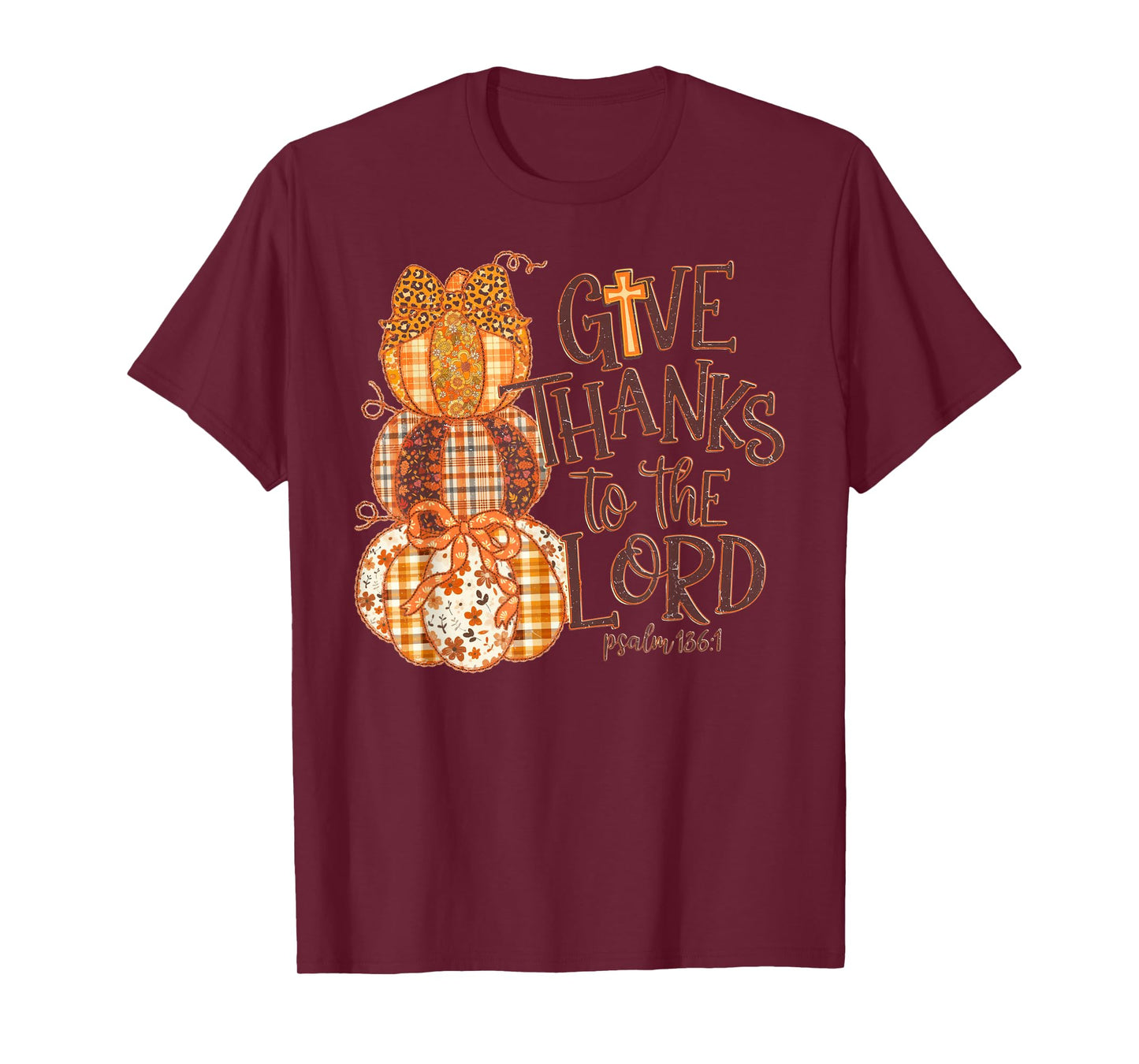 Give Thanks to The Lord Pumpkin Fall Christian Thanksgiving T-Shirt