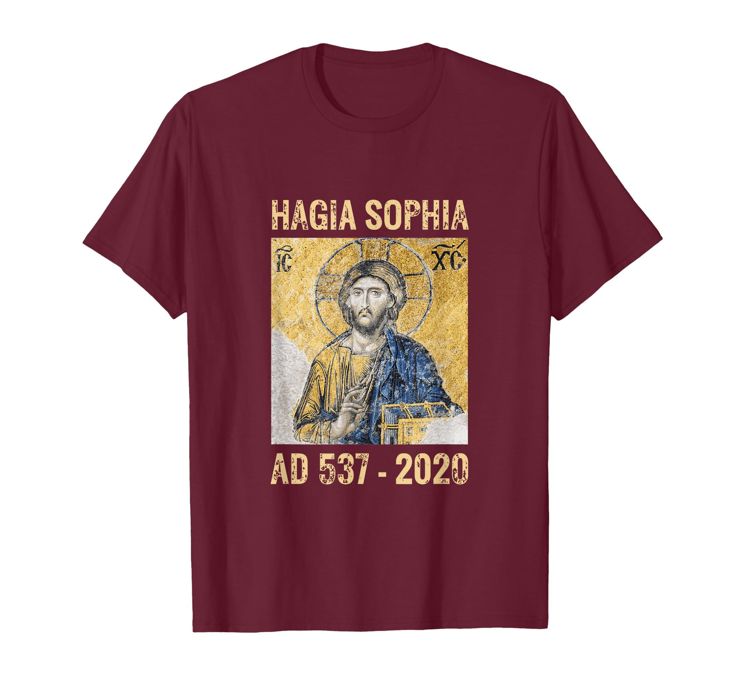Jesus Christ Pantocrator in Hagia Sophia Constantinople 2020 T-Shirt