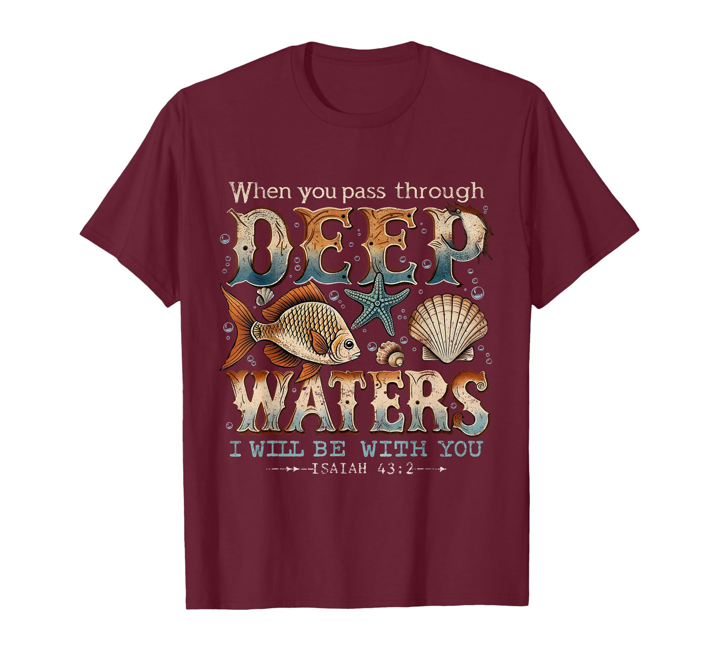 Deep Waters Isaiah 43:2 Bible Ocean Fish Scene T-Shirt