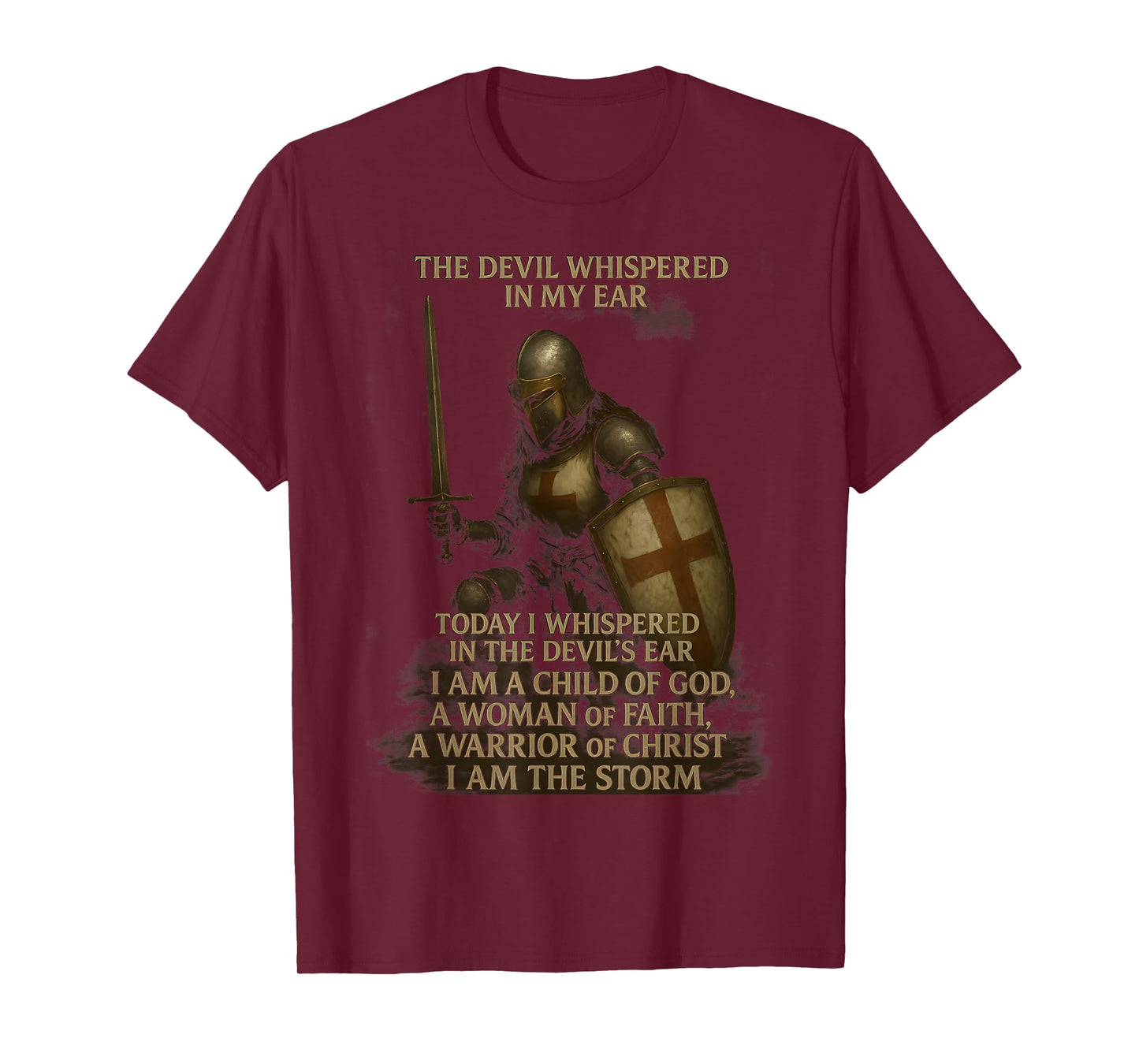 Knight Templar I Am A Child Of God A Warrior Of Christ T-Shirt