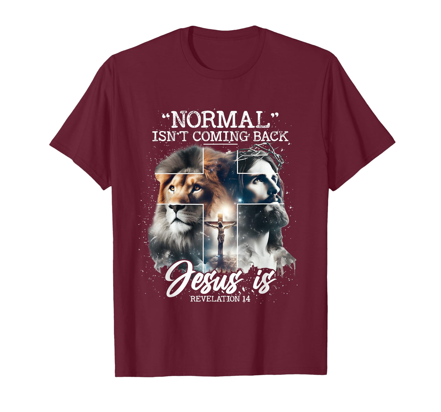 Normal Isn't Coming Back Jesus is, with Lion Cross Christian T-Shirt