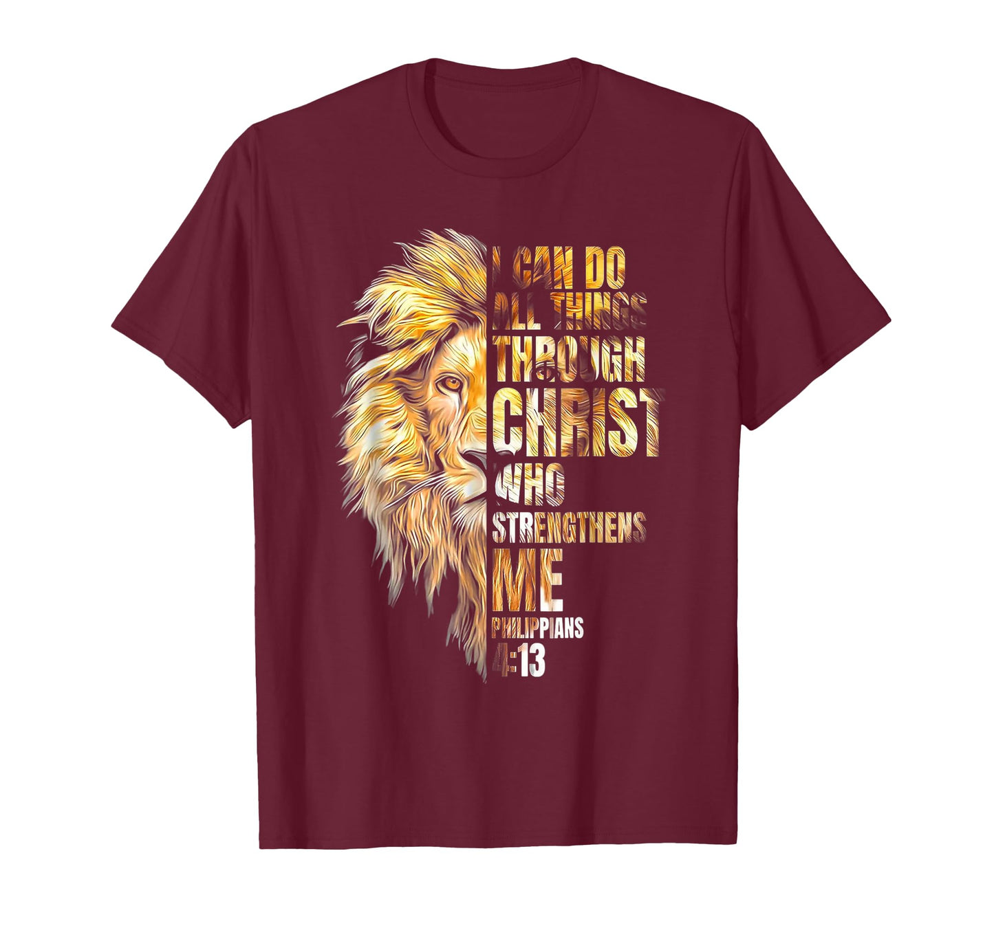I can do All thigns Through Jesus Christ Lion T-Shirt