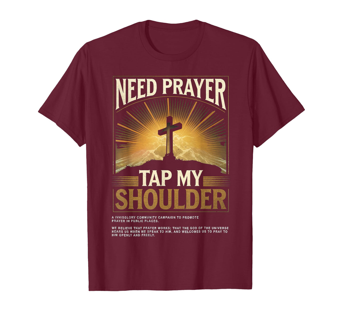 Funny Faith Based Encouragement Evangelism Apparel Clothing T-Shirt