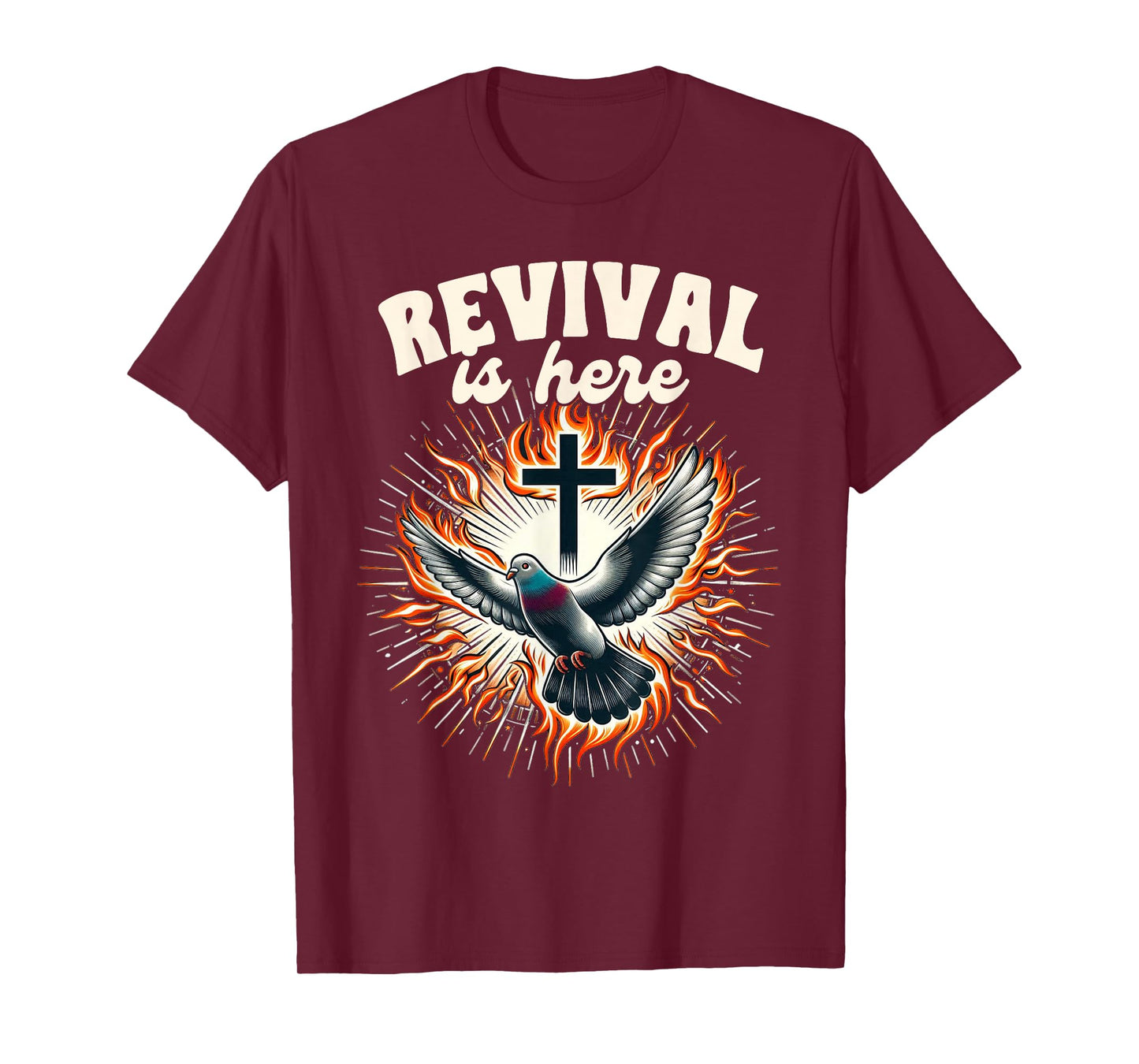Pentecost Sunday Christian Holy Spirit Revival Is Here T-Shirt