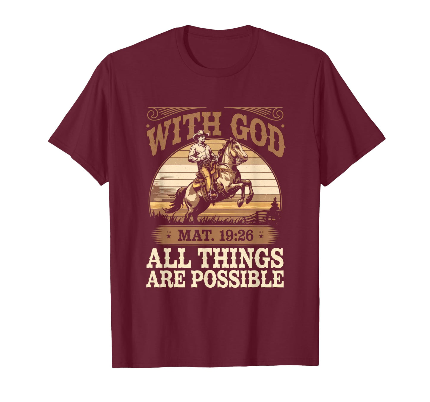 With God - Christian Religious Cowboy T-Shirt