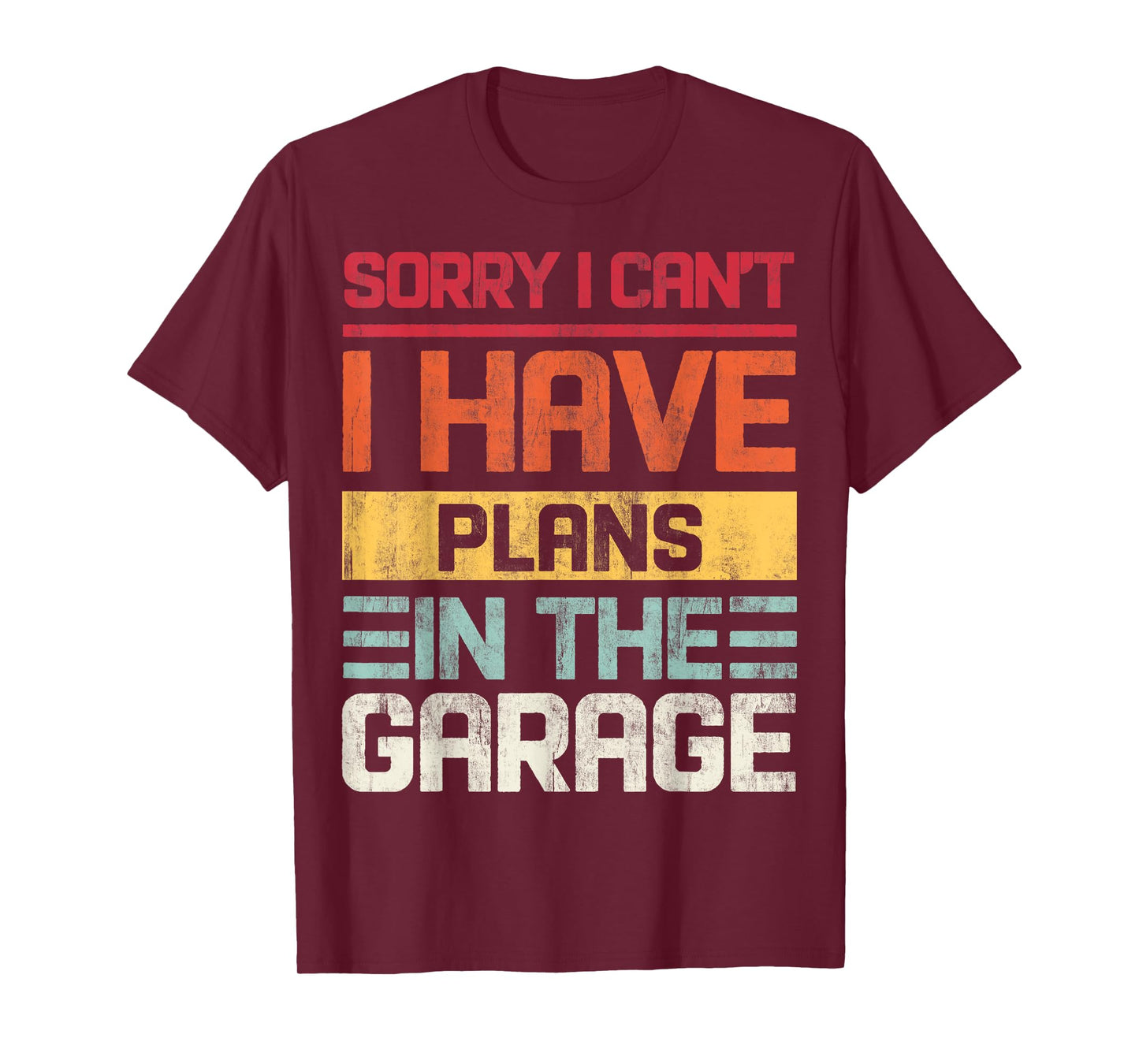 Vintage I can't I Have Plans In The Garage Saying Retro T-Shirt