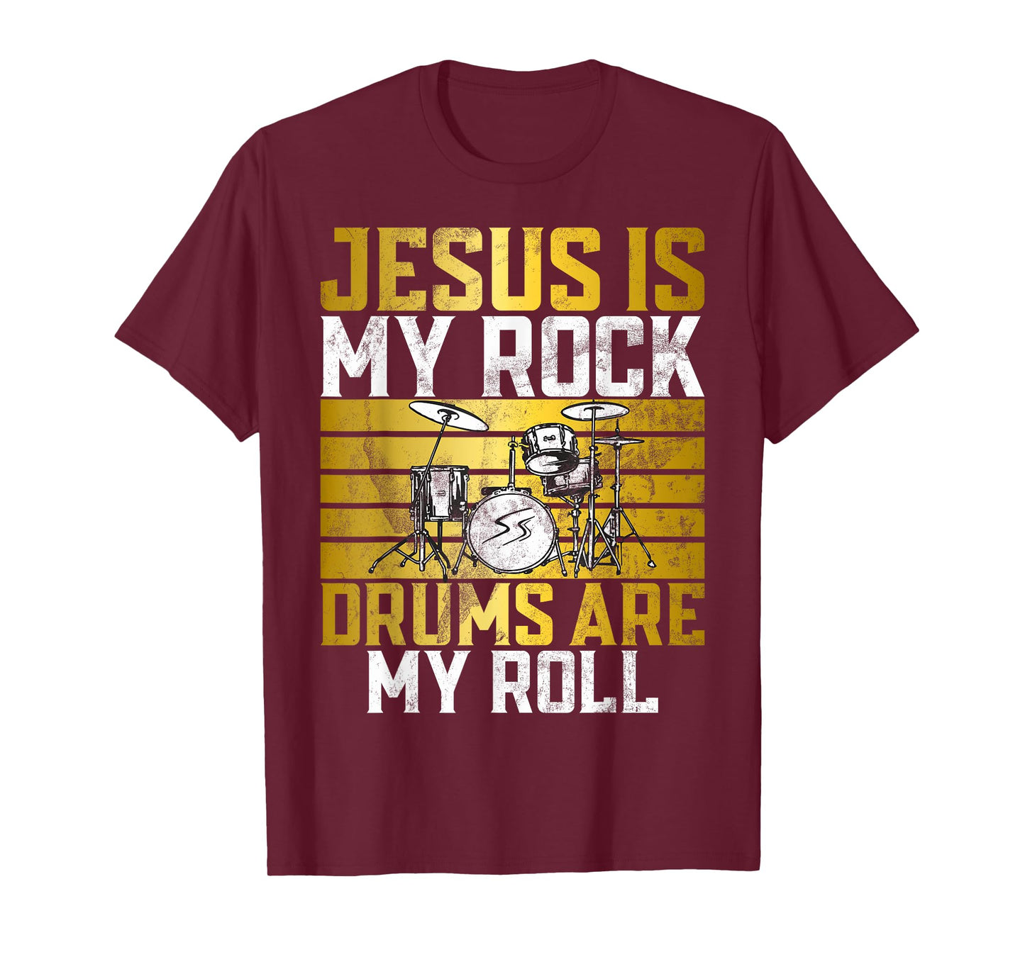 Jesus Is My Rock Drums Are My Roll Christian Drummer Jesus T-Shirt