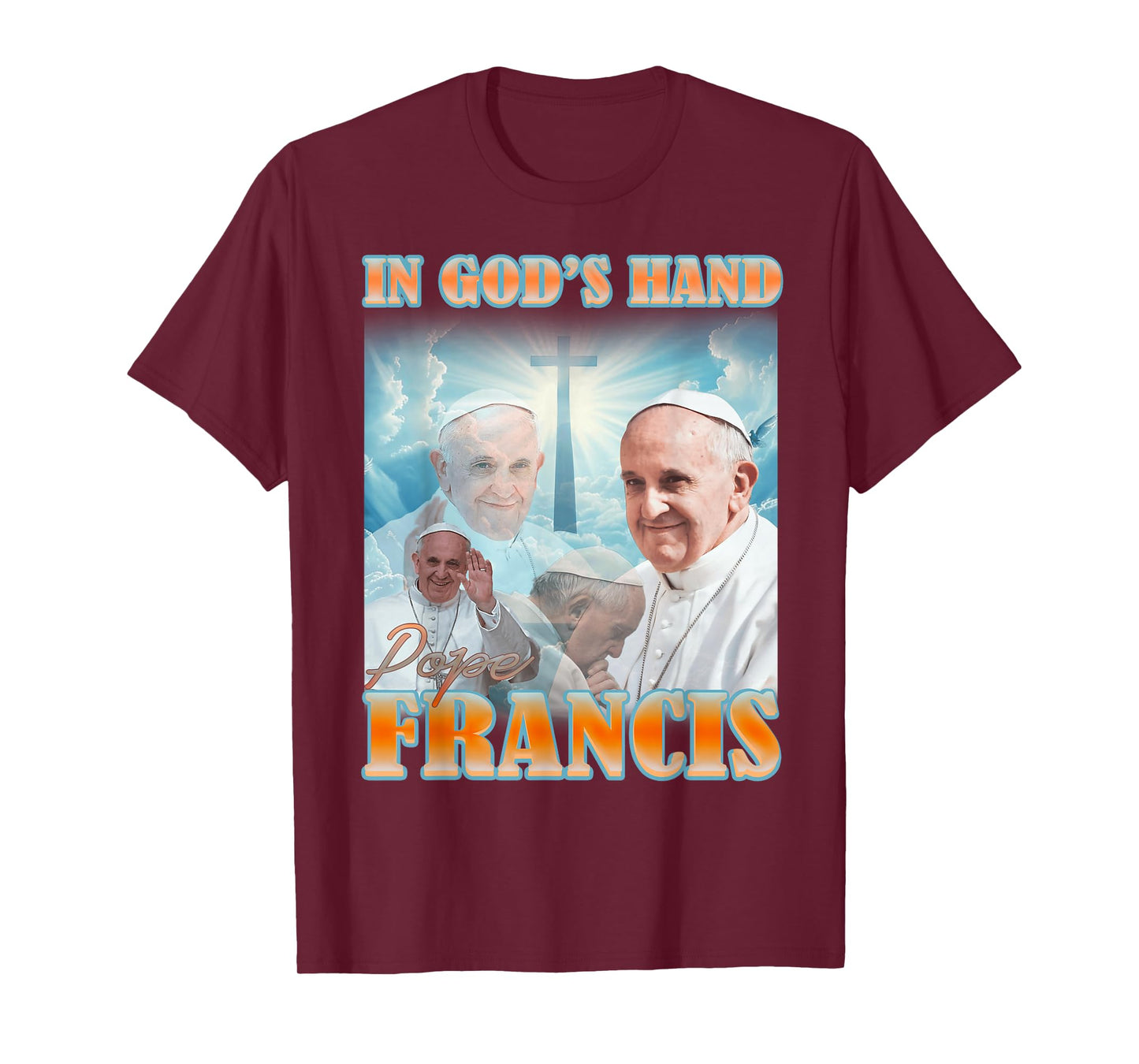 In God's Hand - Pope Francis T-Shirt