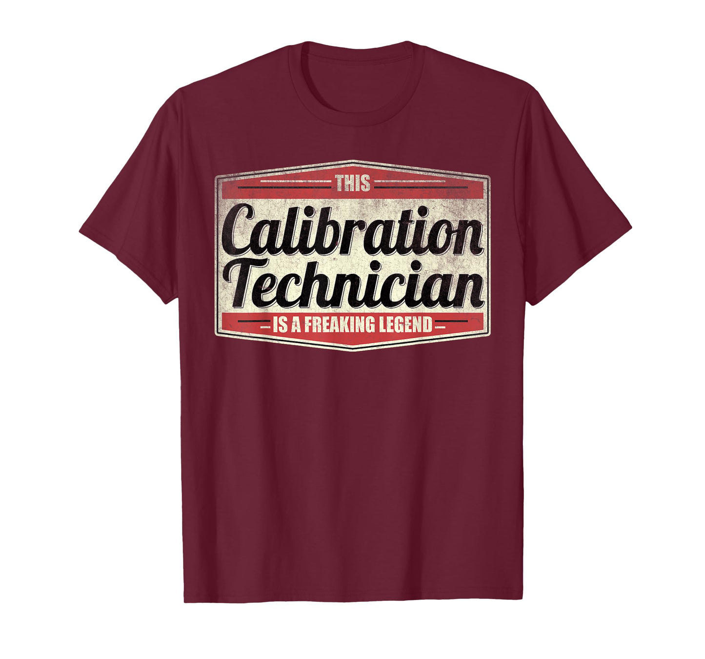 Funny Profession Quote Vintage Calibration Technician T-Shirt