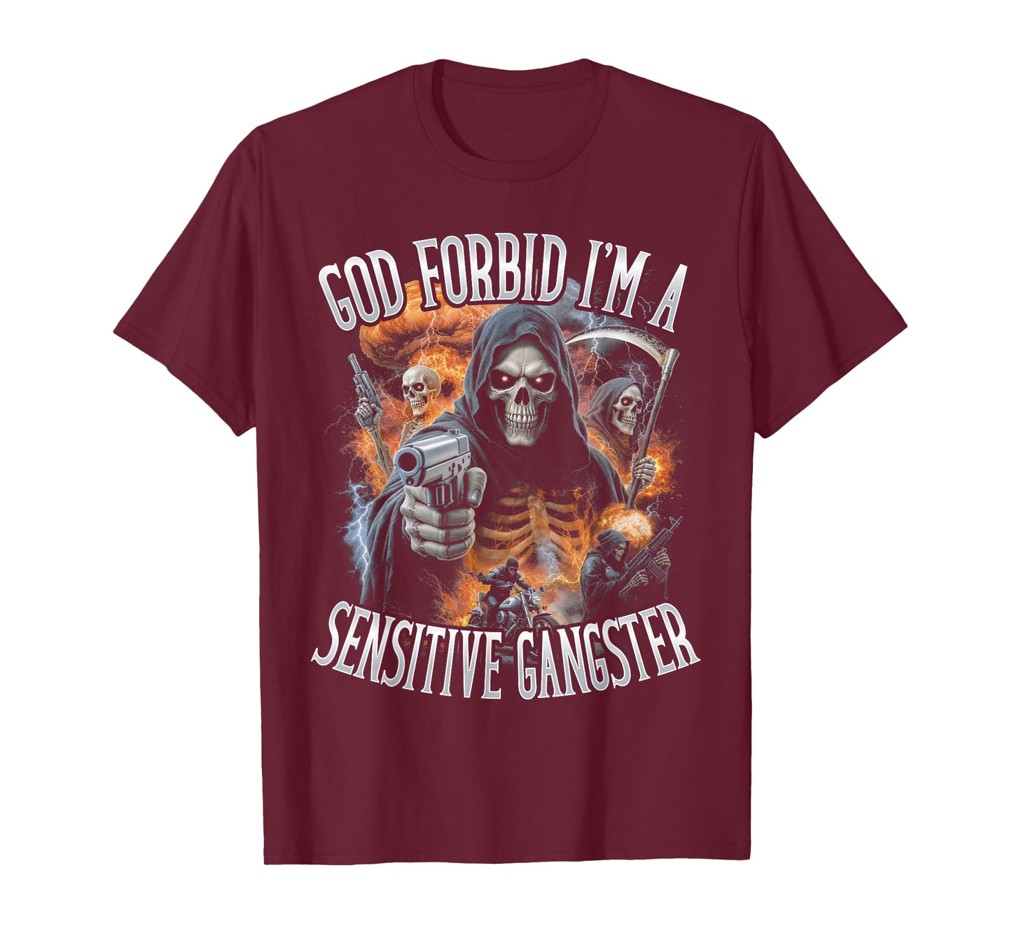 God Forbid I'm A Sensitive Gangster Funny Bootleg Skeleton T-Shirt