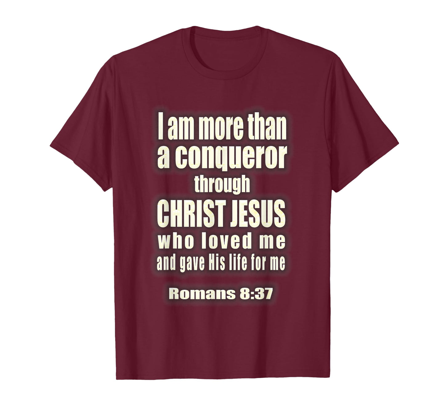 More Than A Conqueror Christian T-Shirt