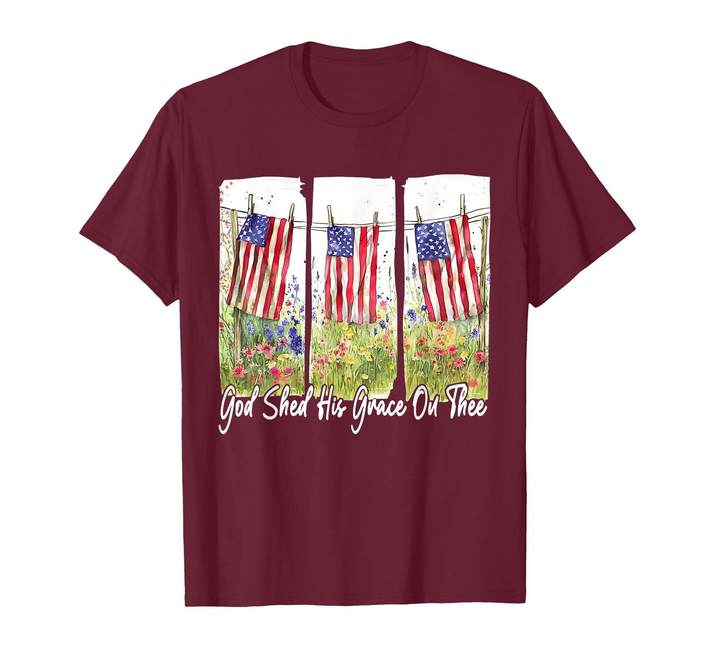 God Shed His Grace On Thee Christian 4th Of July USA Flag T-Shirt