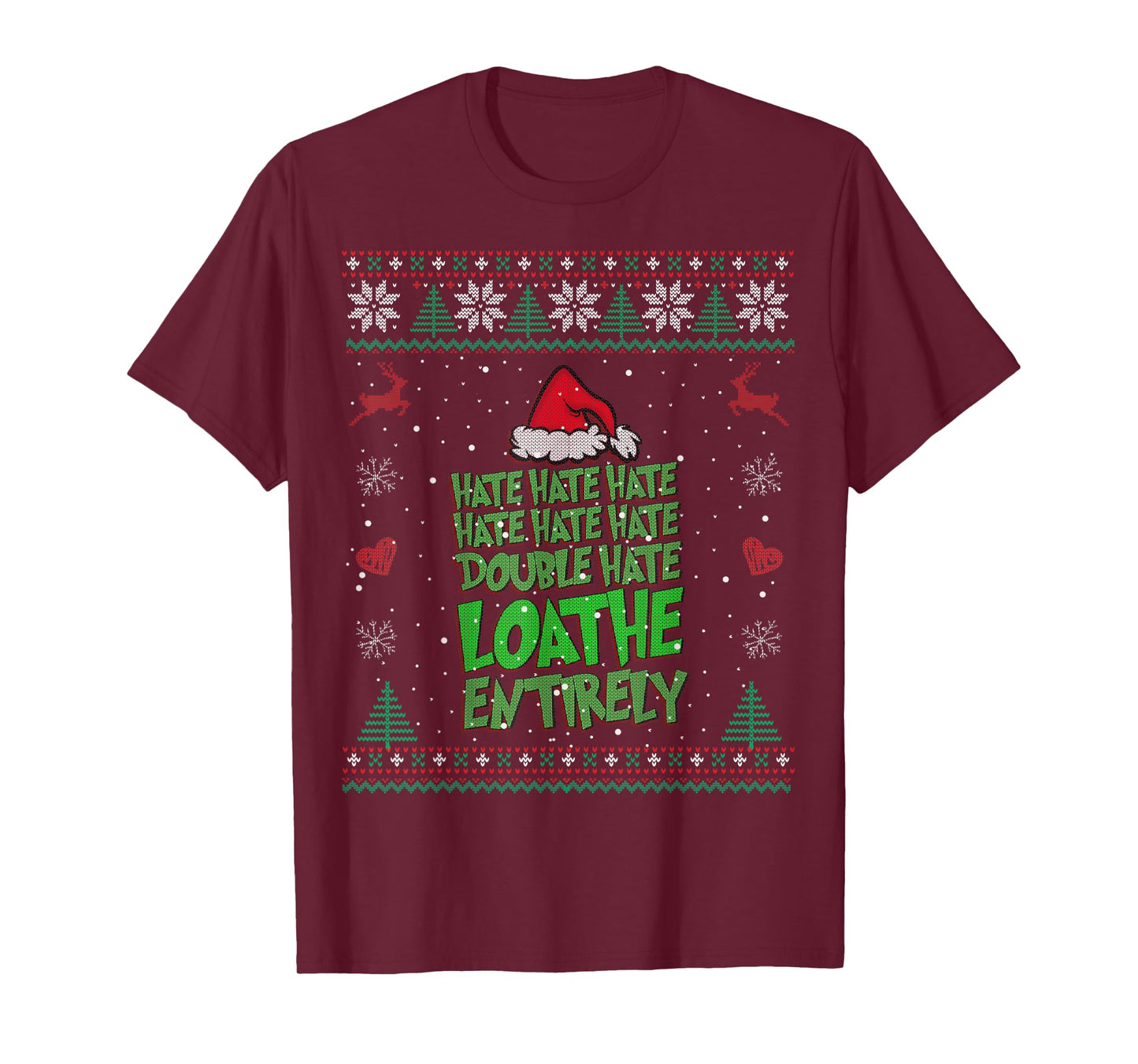 Hate Hate double hate loathe entirely funny Christmas Santa T-Shirt