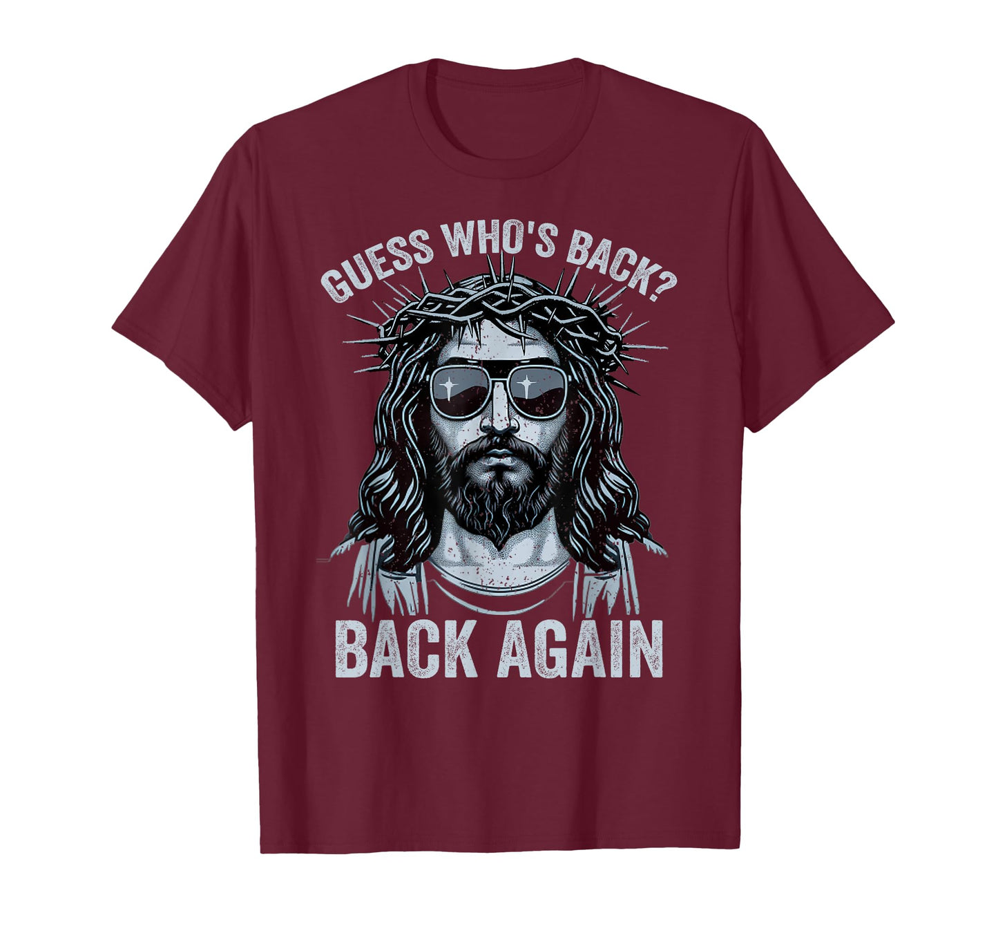 Guess Who's Back Back Again Easter Day Jesus God Christian T-Shirt