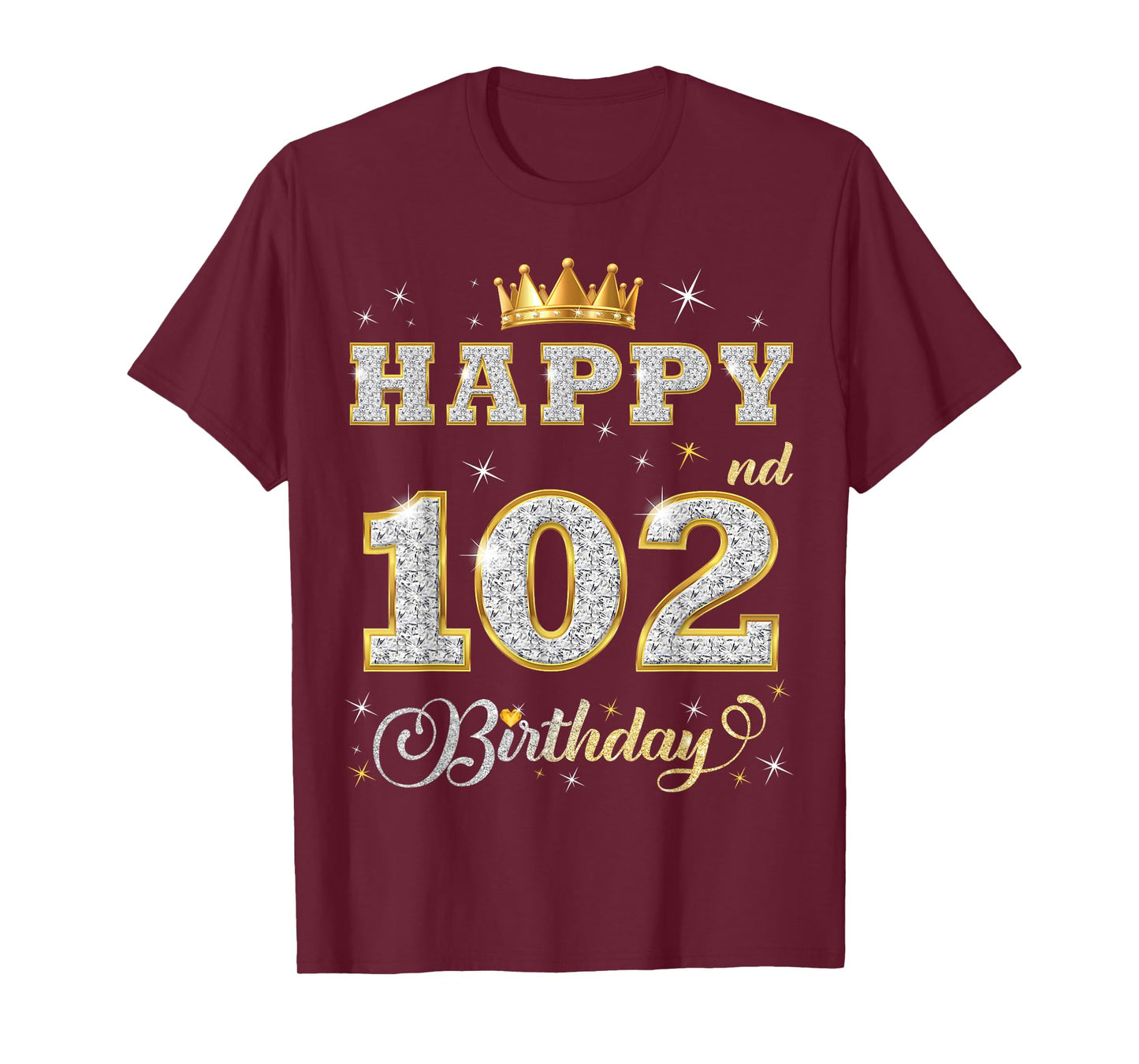 Happy 102nd Birthday 102 Years Old Women Men Birthday Party T-Shirt