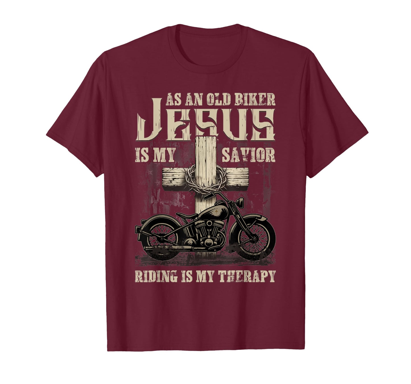 As An Old Biker Jesus Is My Savior Riding Is My Therapy T-Shirt
