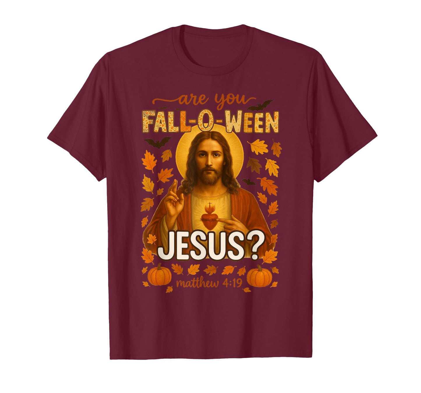 HUGvyn Halloween are You Fall-O-Ween Jesus Christian Faith T-Shirt