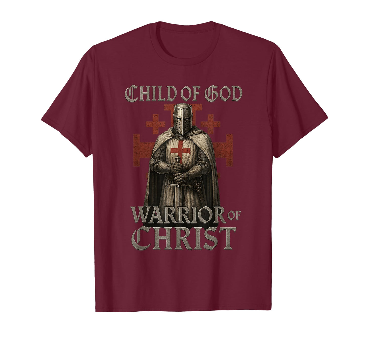 Child of God - Warrior of Christ - Catholic T-Shirt