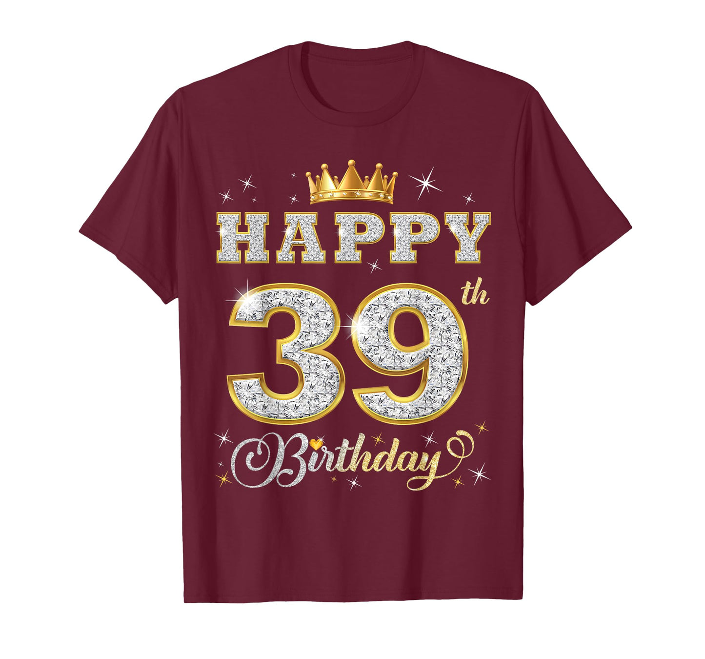 Happy 39th Birthday 39 Years Old Women Men Birthday Party T-Shirt