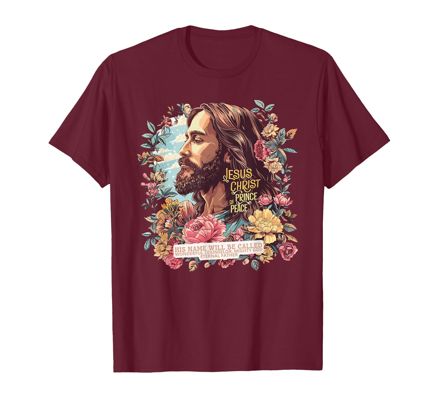 Jesus Christ Prince of Peace God Christian Faith T-Shirt