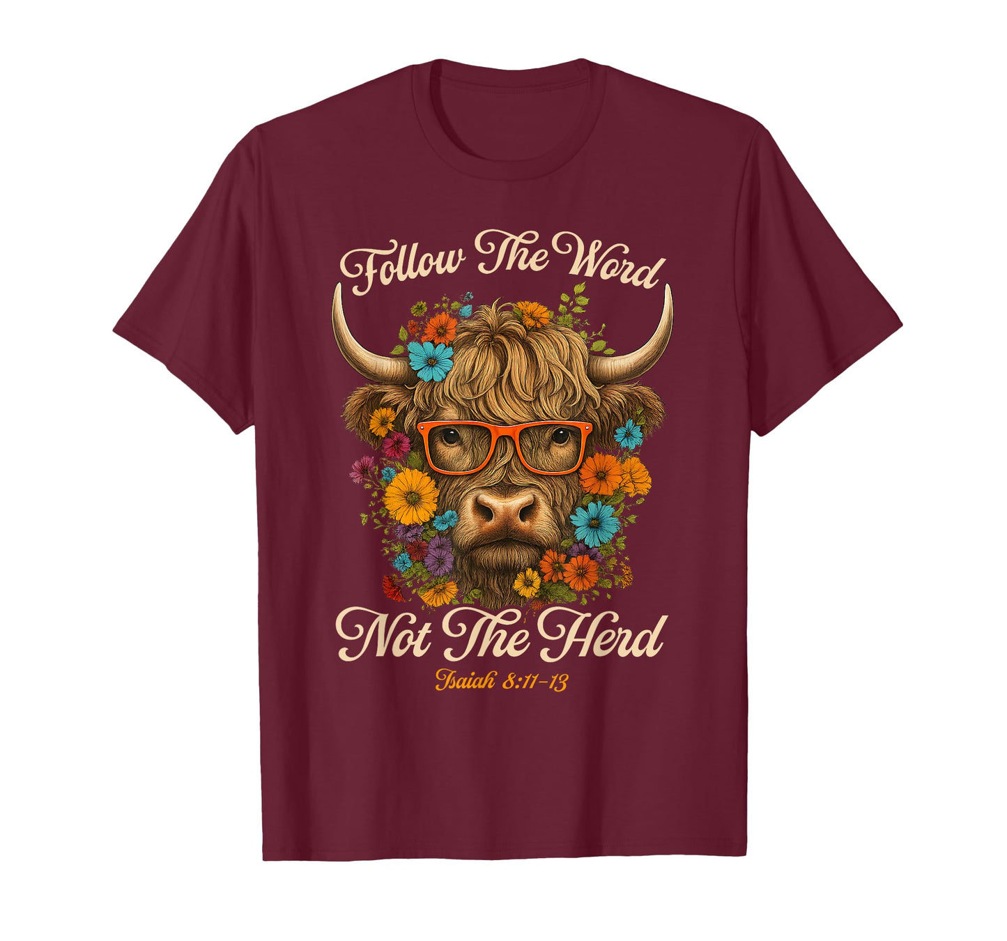 Follow The Word Not The Herd Christian Western Highland Cow T-Shirt