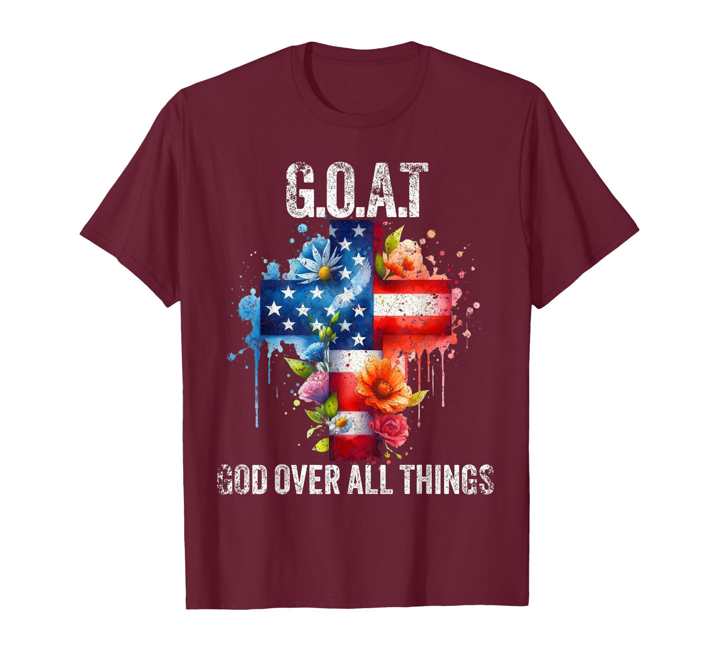 G.O.A.T God Over All Things American Faith Christian Jesus T-Shirt