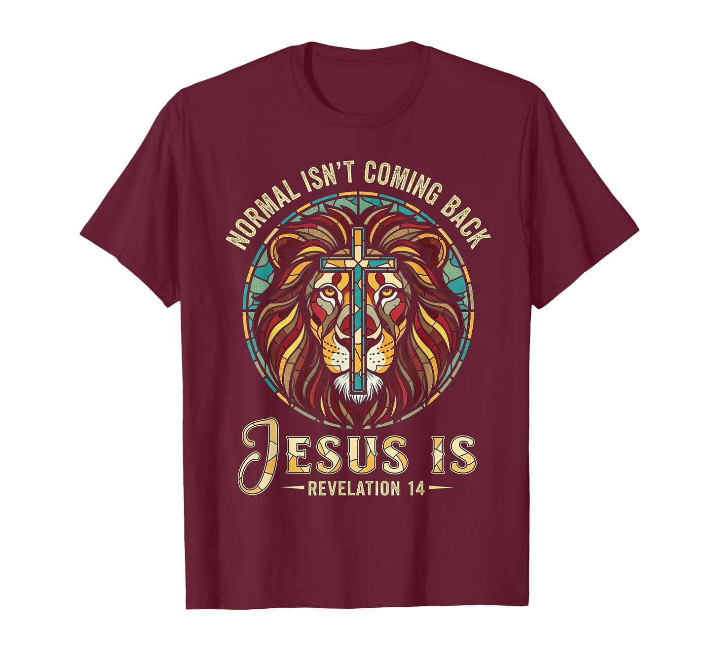 Christian Mosaic Normal Isn't Coming Back Jesus is Prophecy T-Shirt