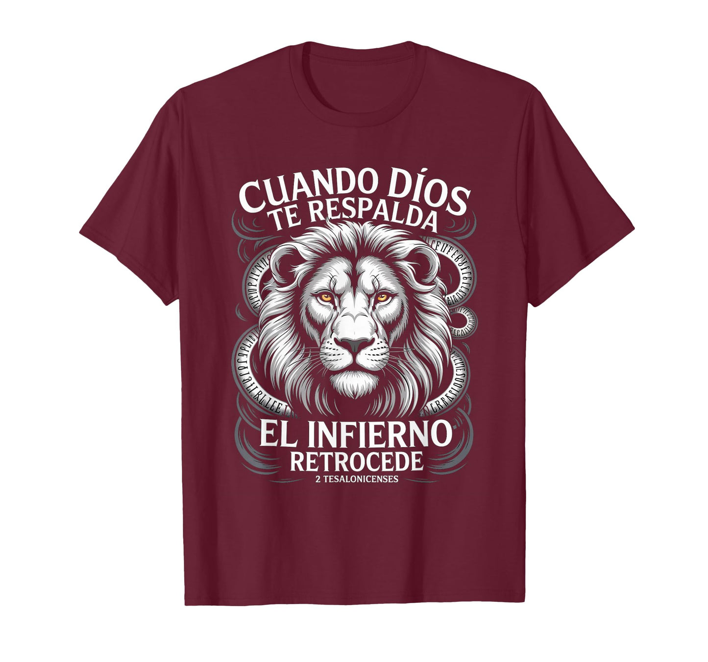 Cuando Dios Te Respalda – Infierno Retrocede Christian Lion T-Shirt
