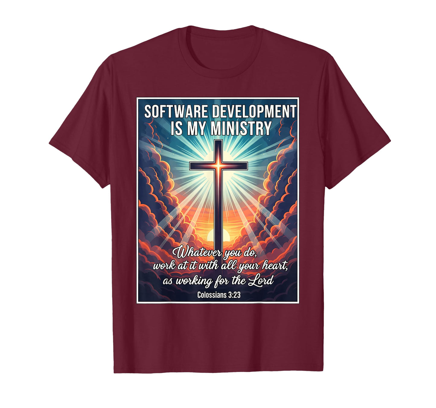 Christian Software Development is My Ministry Developer God T-Shirt