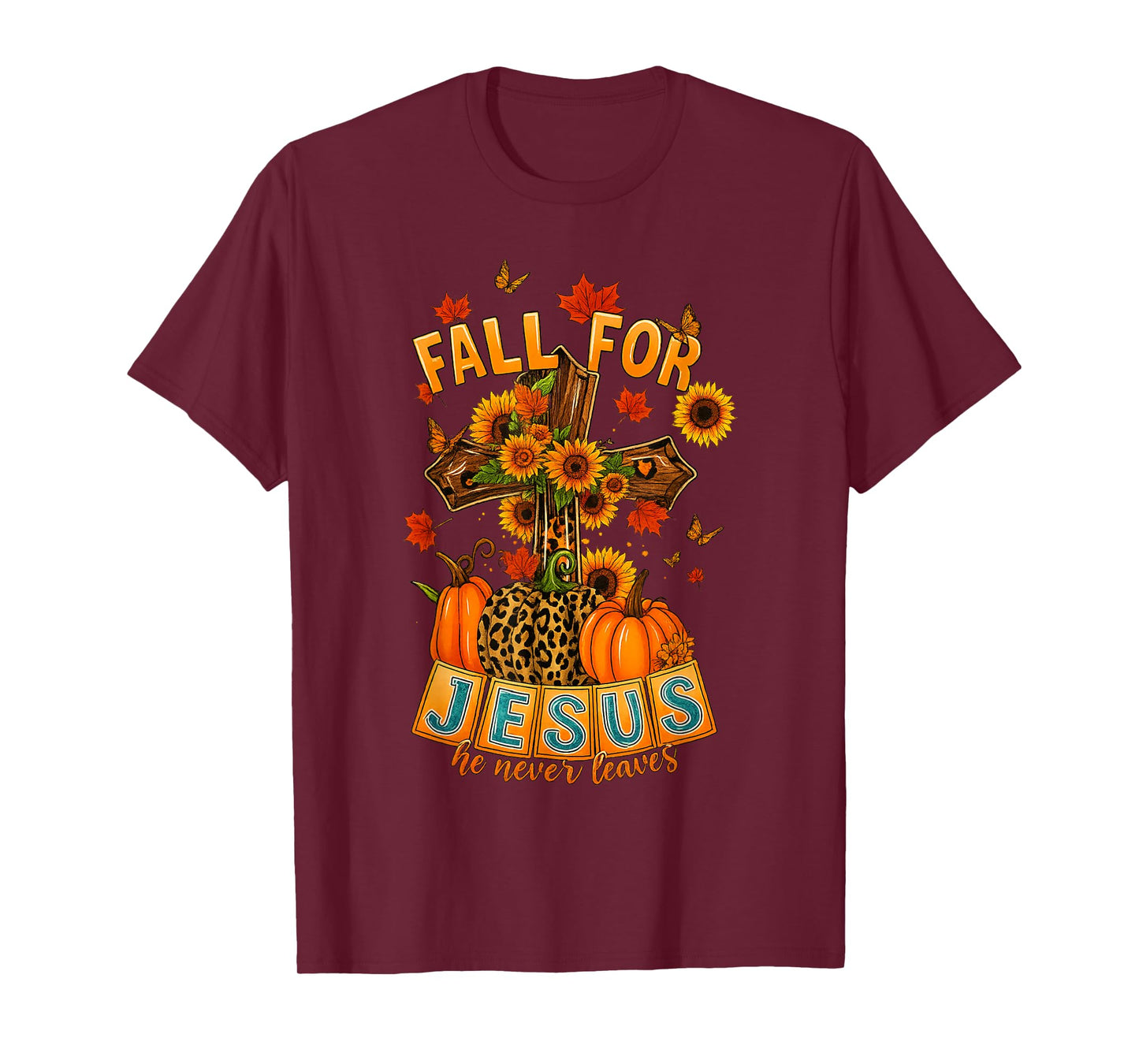 Fall for Jesus He Never Leaves Cross Faith Pumpkin Leopard T-Shirt