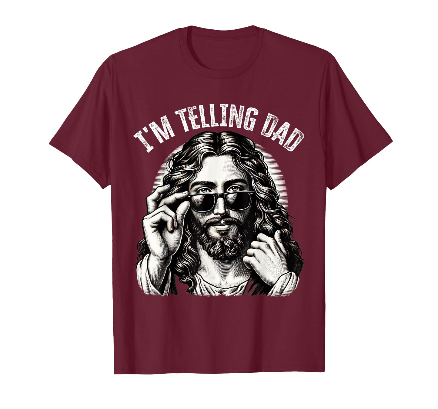 I'm Telling Dad Funny Saying Religious Christian Jesus Meme T-Shirt