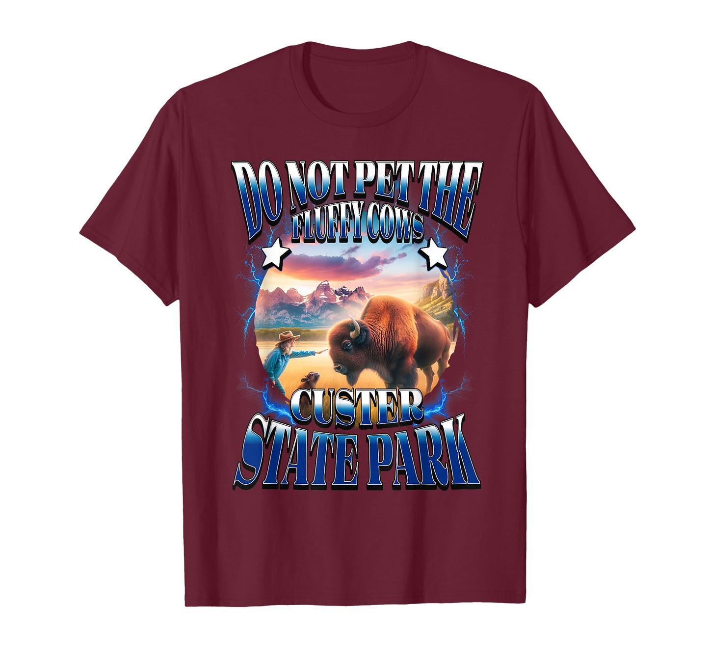 Do Not Pet The Fluffy Cows Custer State Park Funny Bison T-Shirt