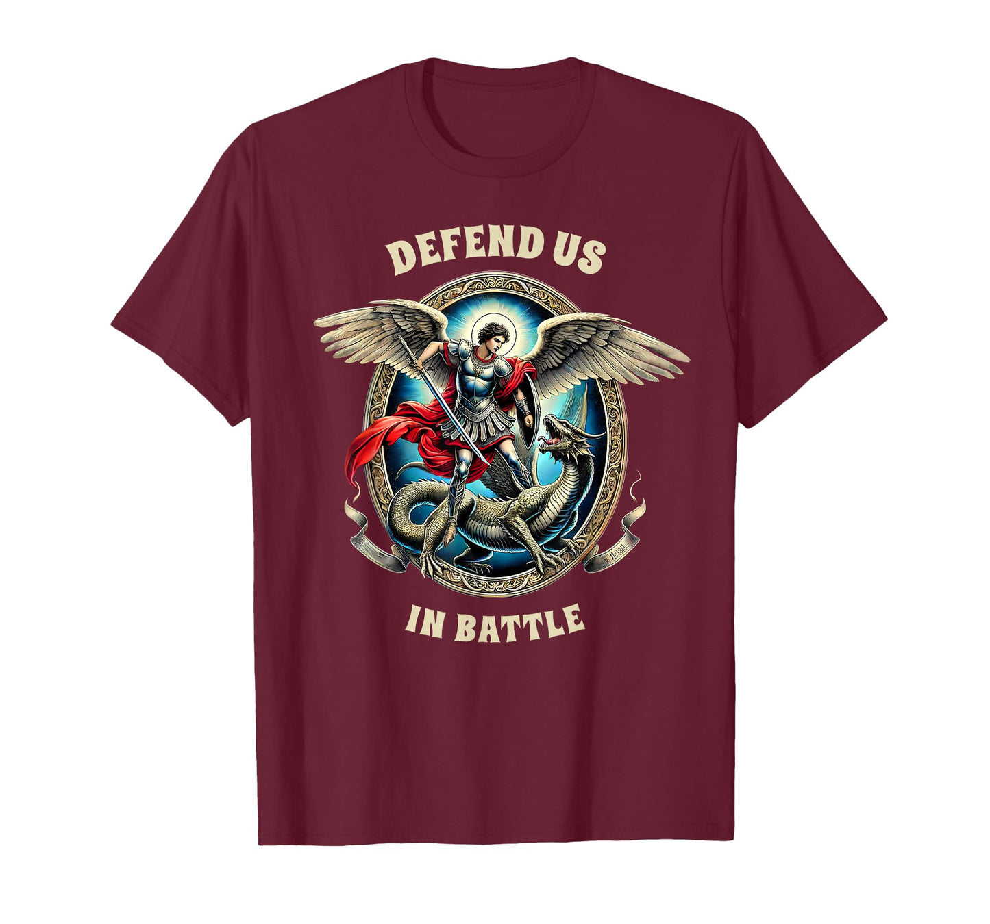 St. Michael Catholic Faith Pray For Us Defend Us In Battle T-Shirt