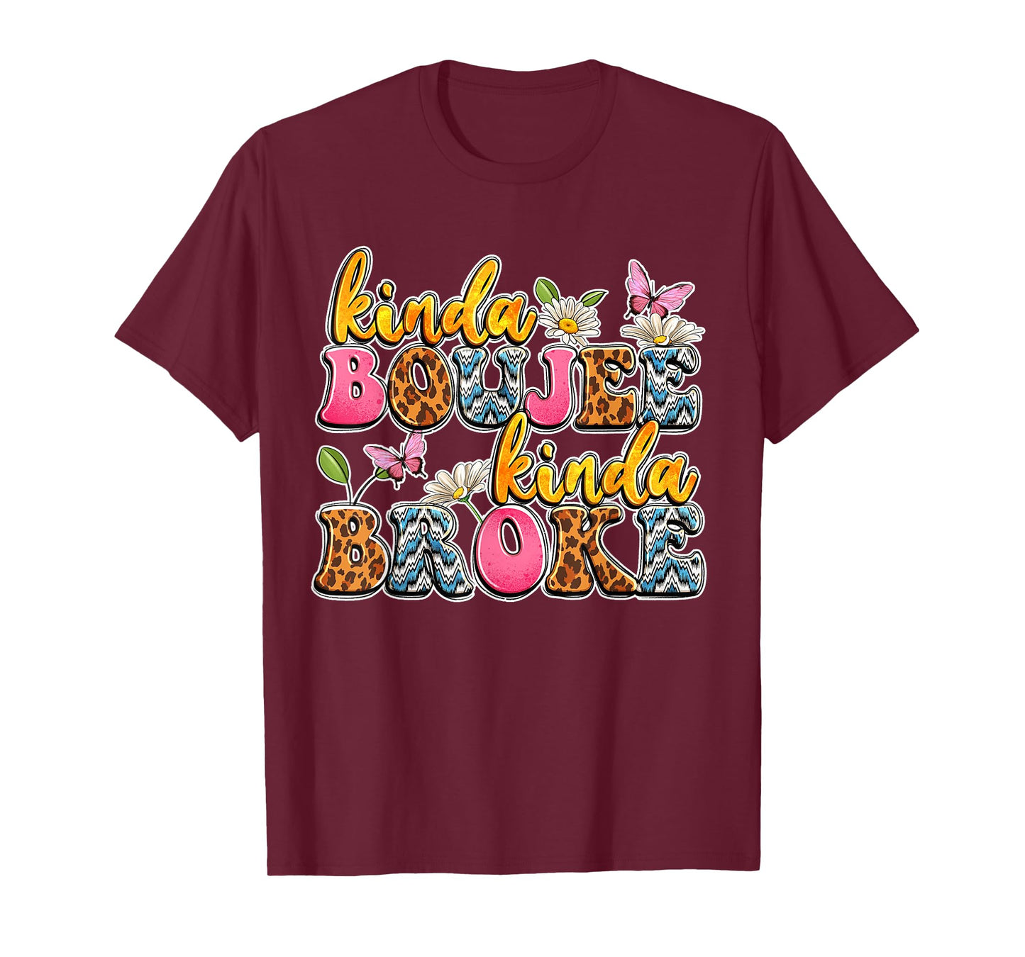 Leopard Kinda Boujee Kinda Broke Sunflowers Western Boujee T-Shirt
