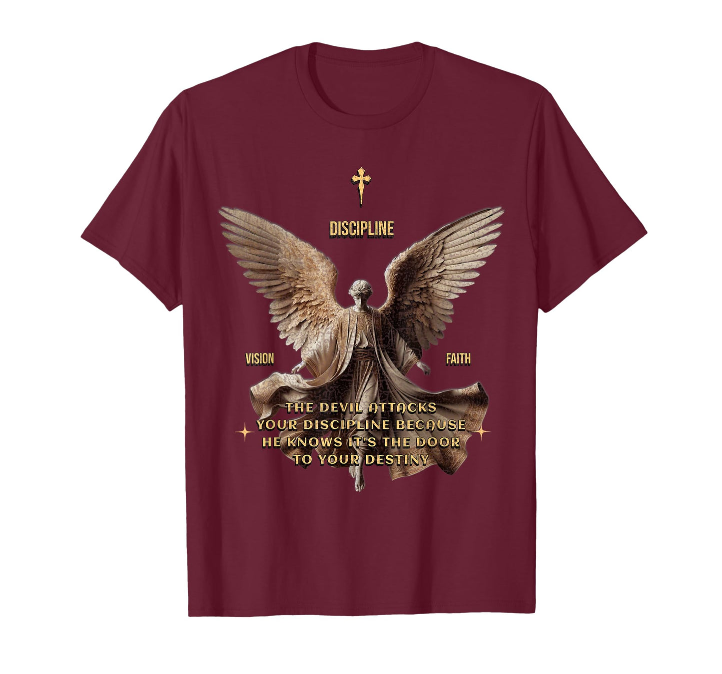 Discipline Inspiration for Christian Motivation Message T-Shirt