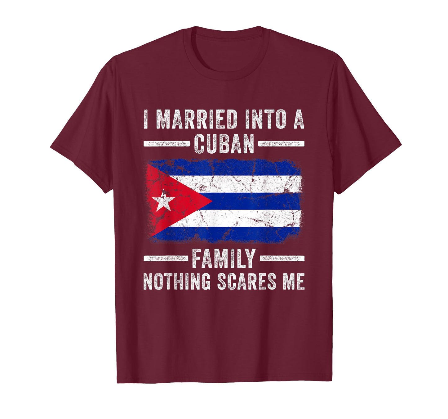I Married Into a Cuban Family Funny In Law Wedding Photo T-Shirt