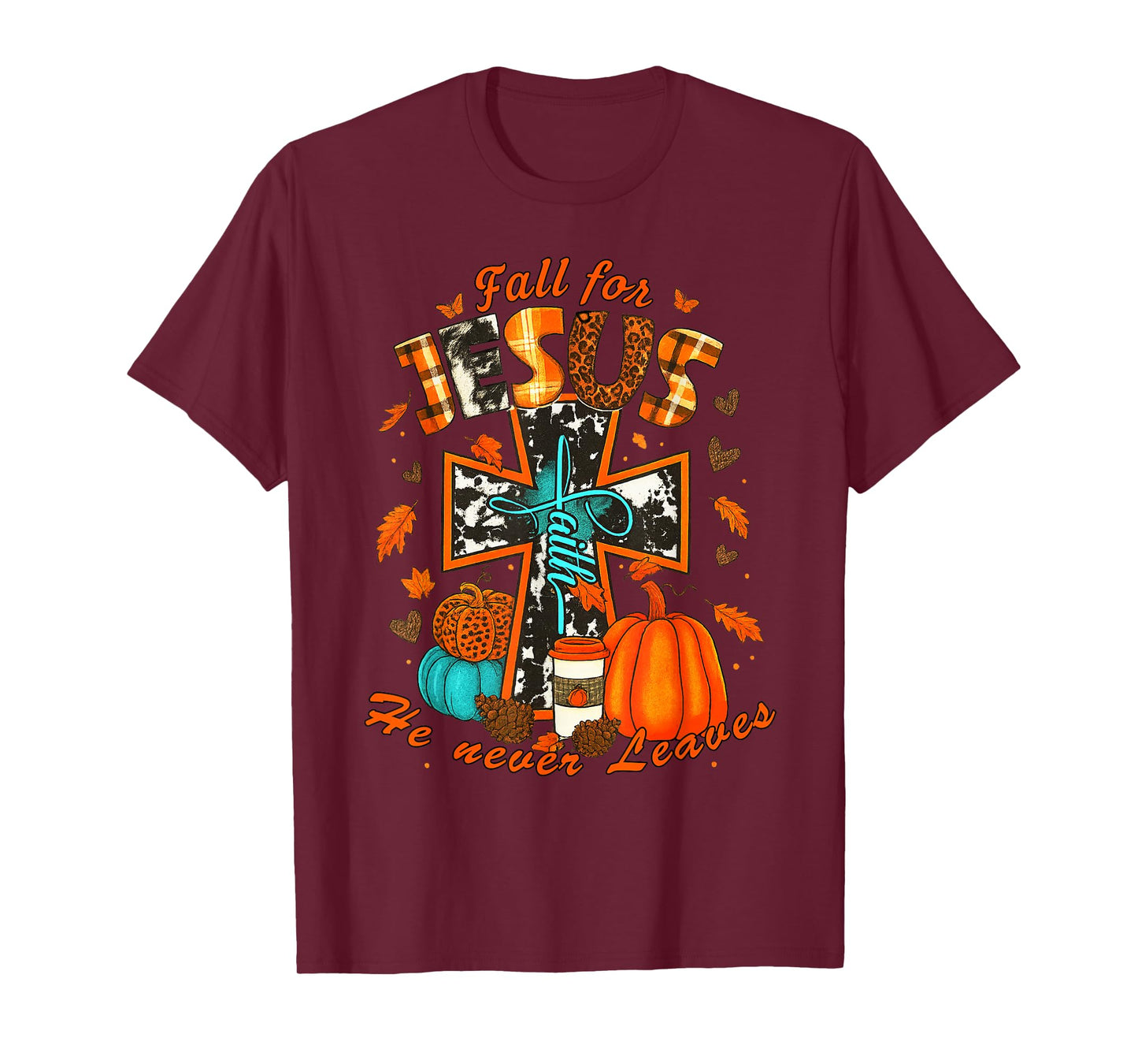 Fall for Jesus He Never Leaves Cross Faith Pumpkin Leopard T-Shirt