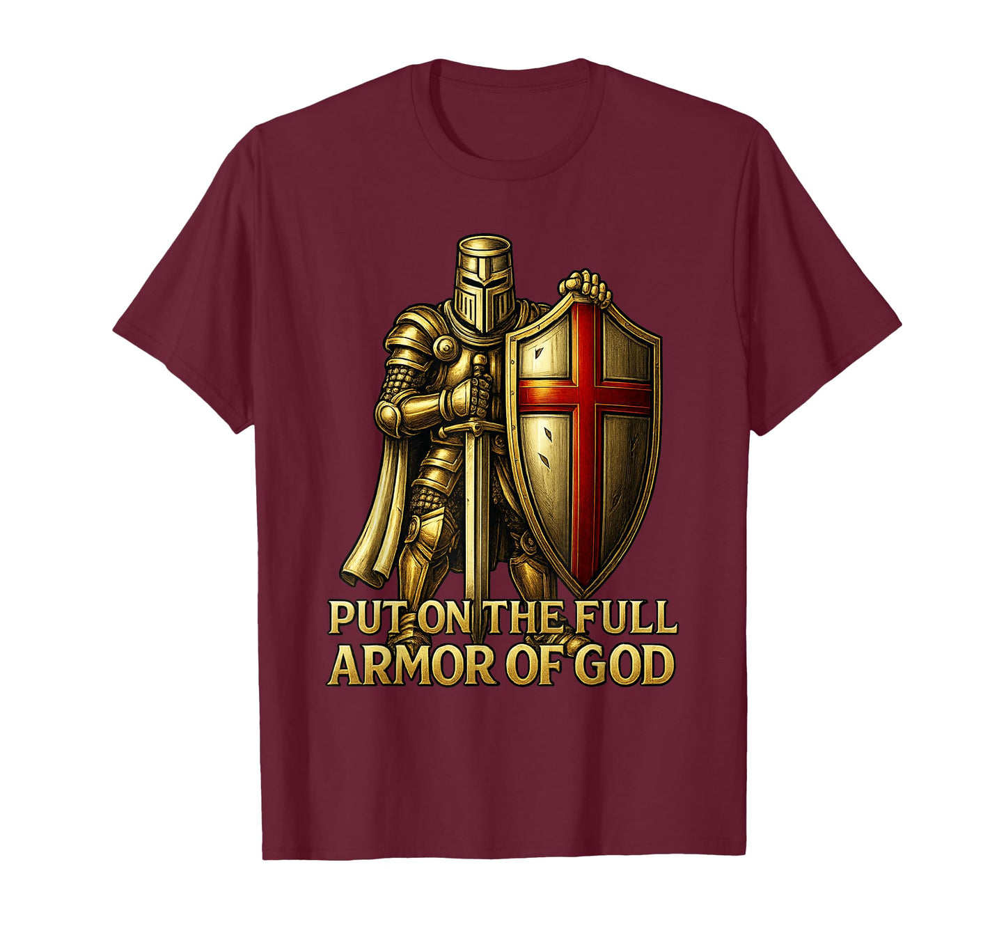 Armor of God - Christian Catholic Knight Templar T-Shirt
