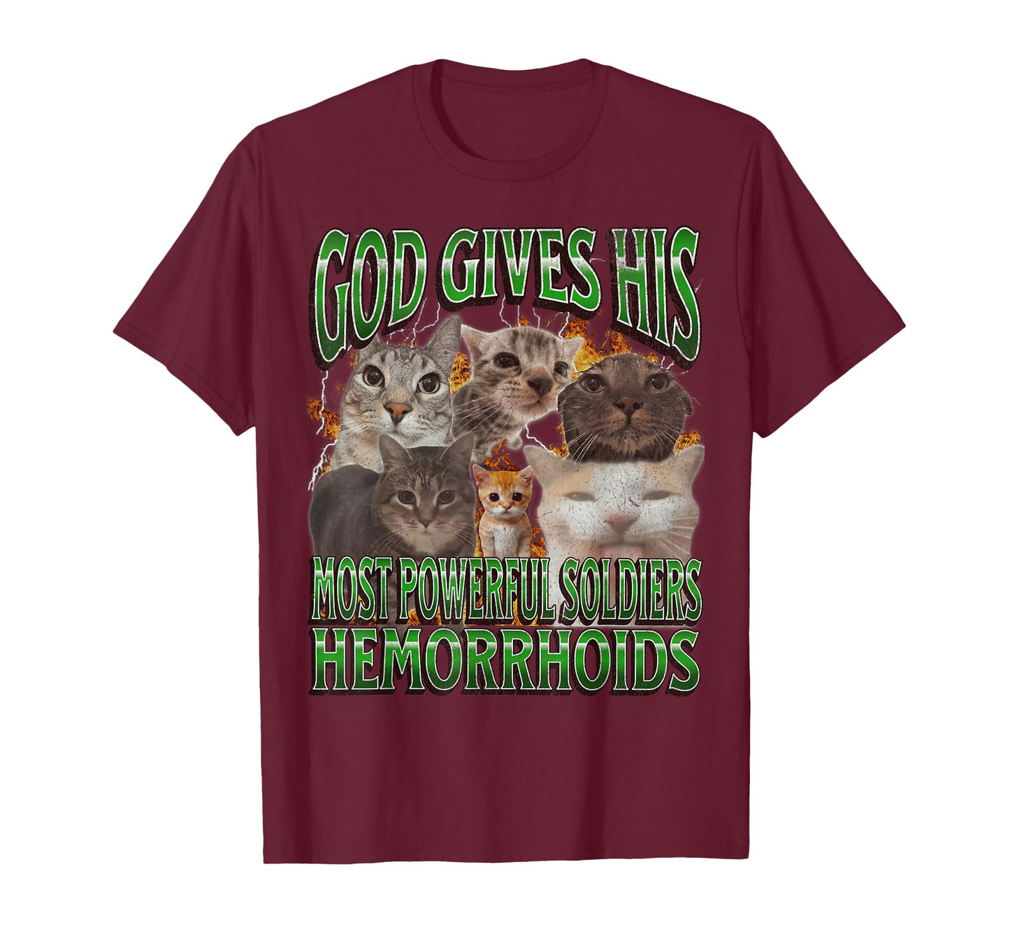 God Gives His Most Powerful Hemorrhoids Funny Cat Meme T-Shirt