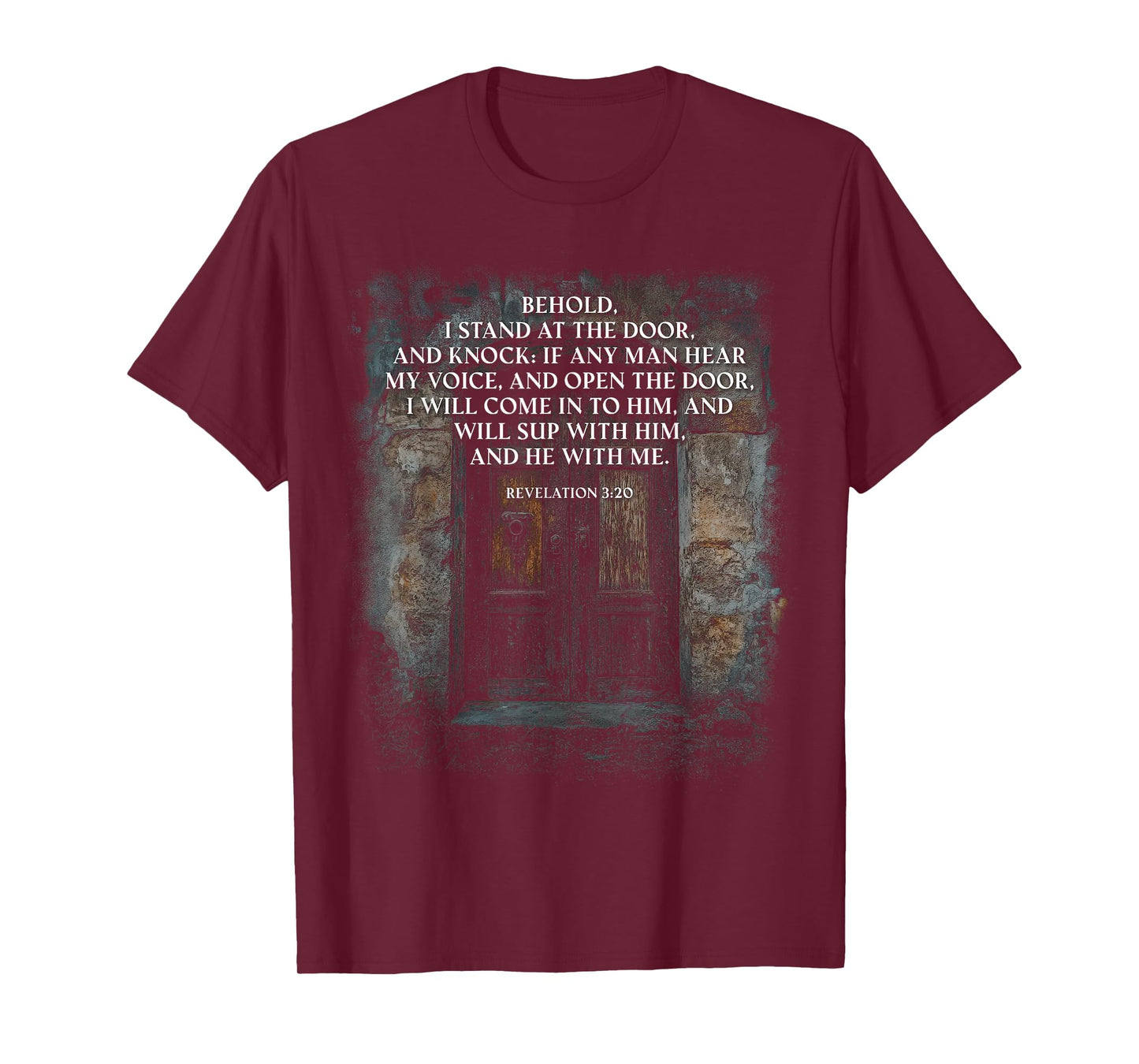 Revelation 3:20 I Stand at The Door and Knock – Jesus Quote T-Shirt