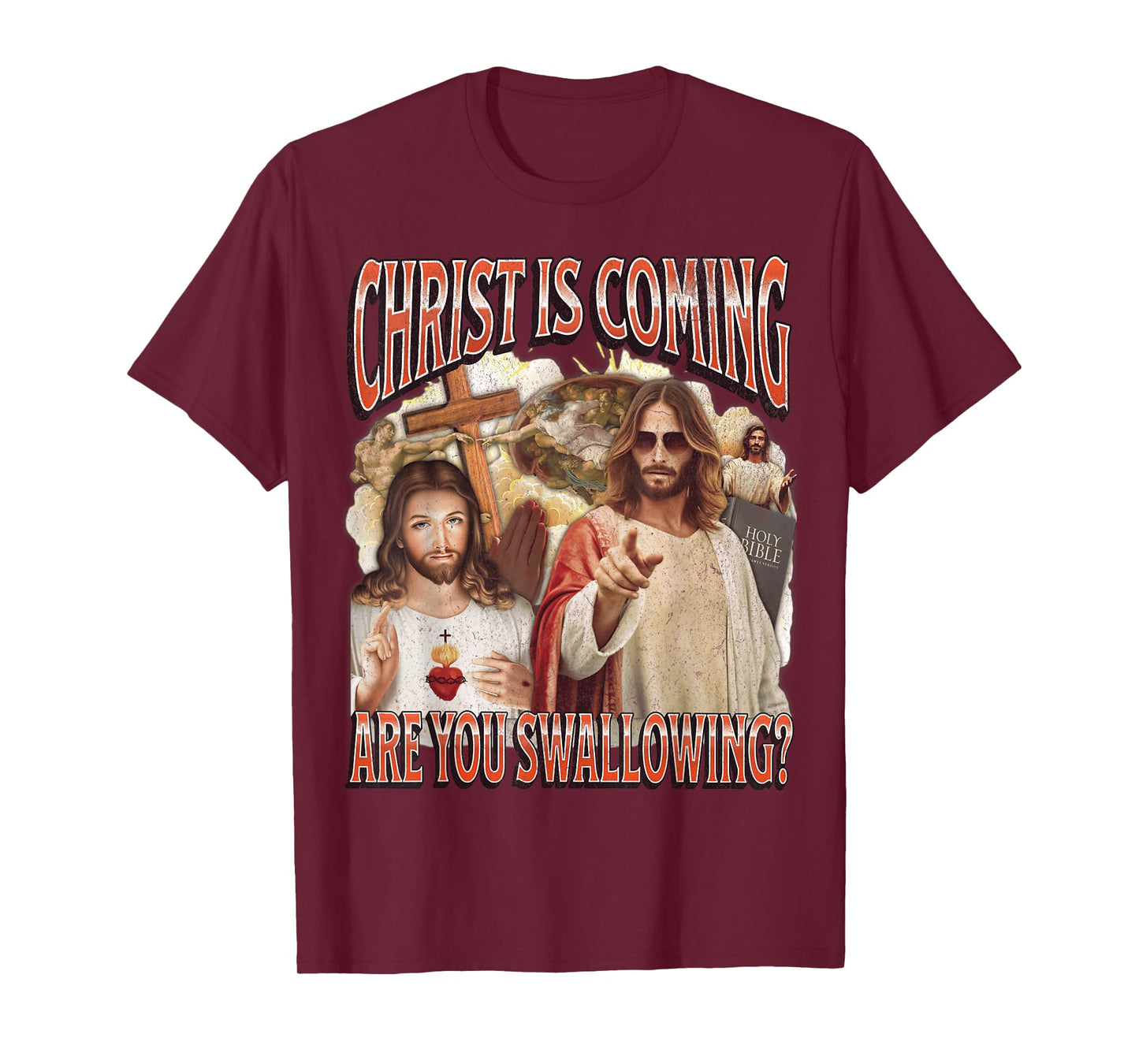 Christ Is Coming Funny Offensive Jesus Adult Humor Bootleg T-Shirt
