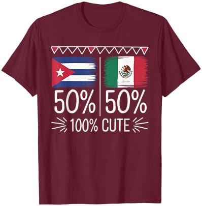 Half Cuban Half Mexican Country Mexico Flag Cuba T-Shirt - T-Shirt | Maroon