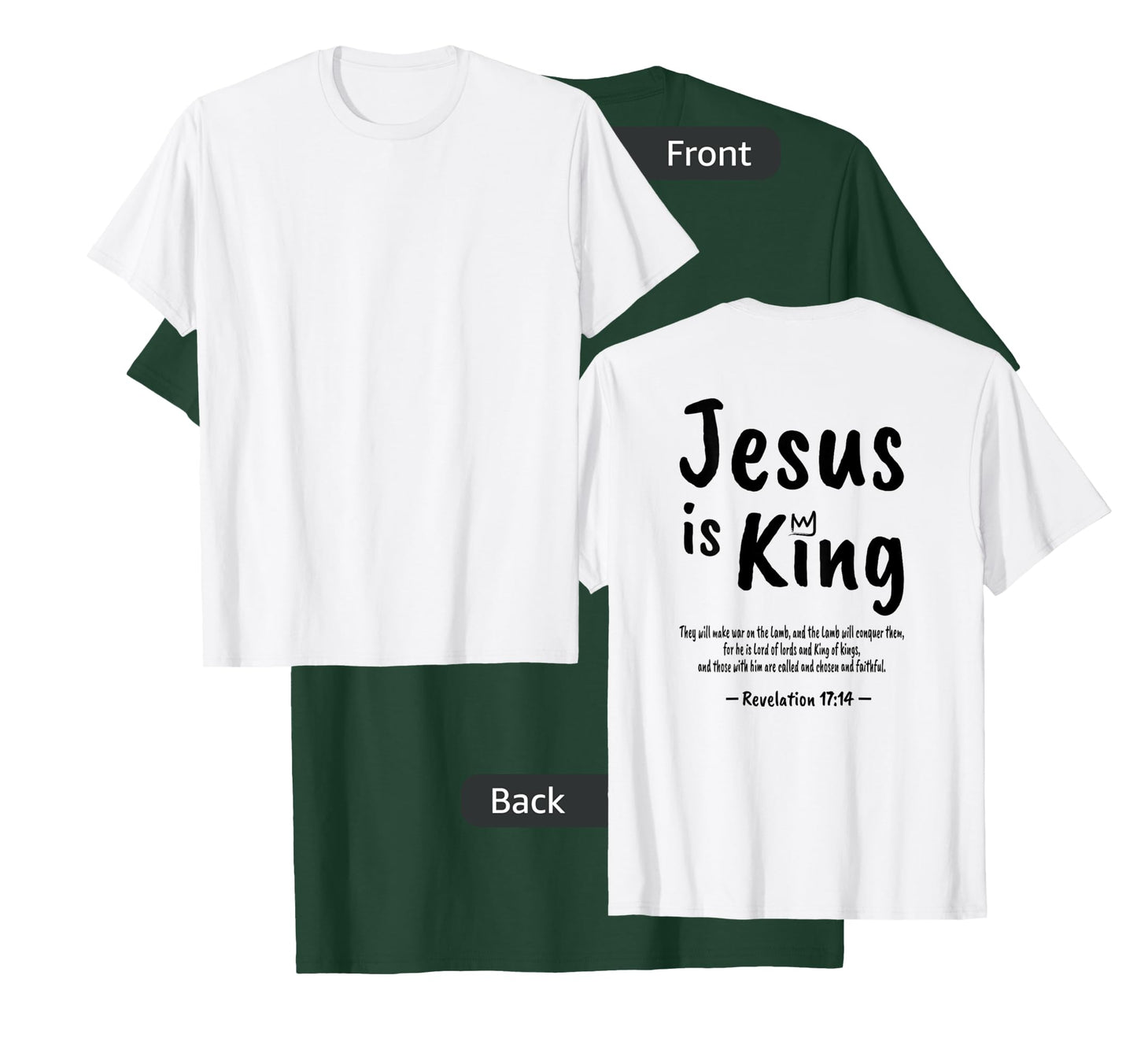 Christian Faith Revelation 17:14 Jesus Is King Christianity T-Shirt