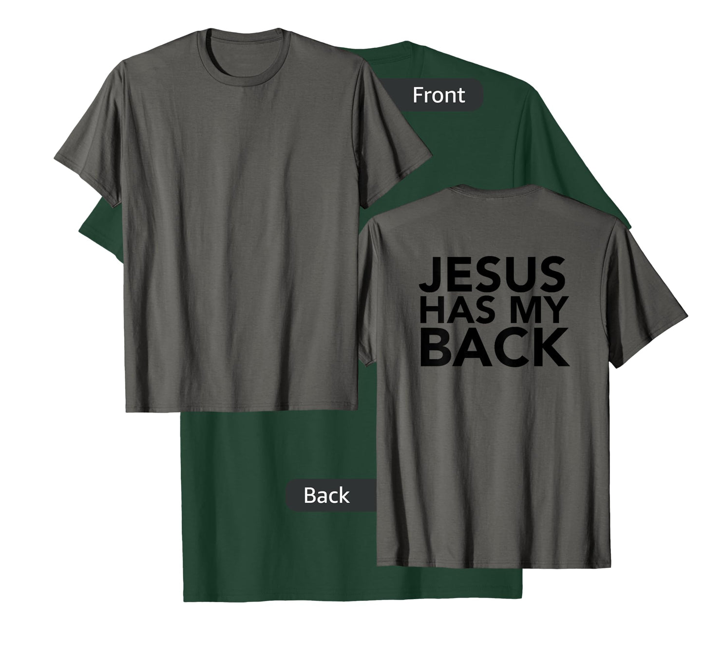 Jesus Has My Back T-Shirt