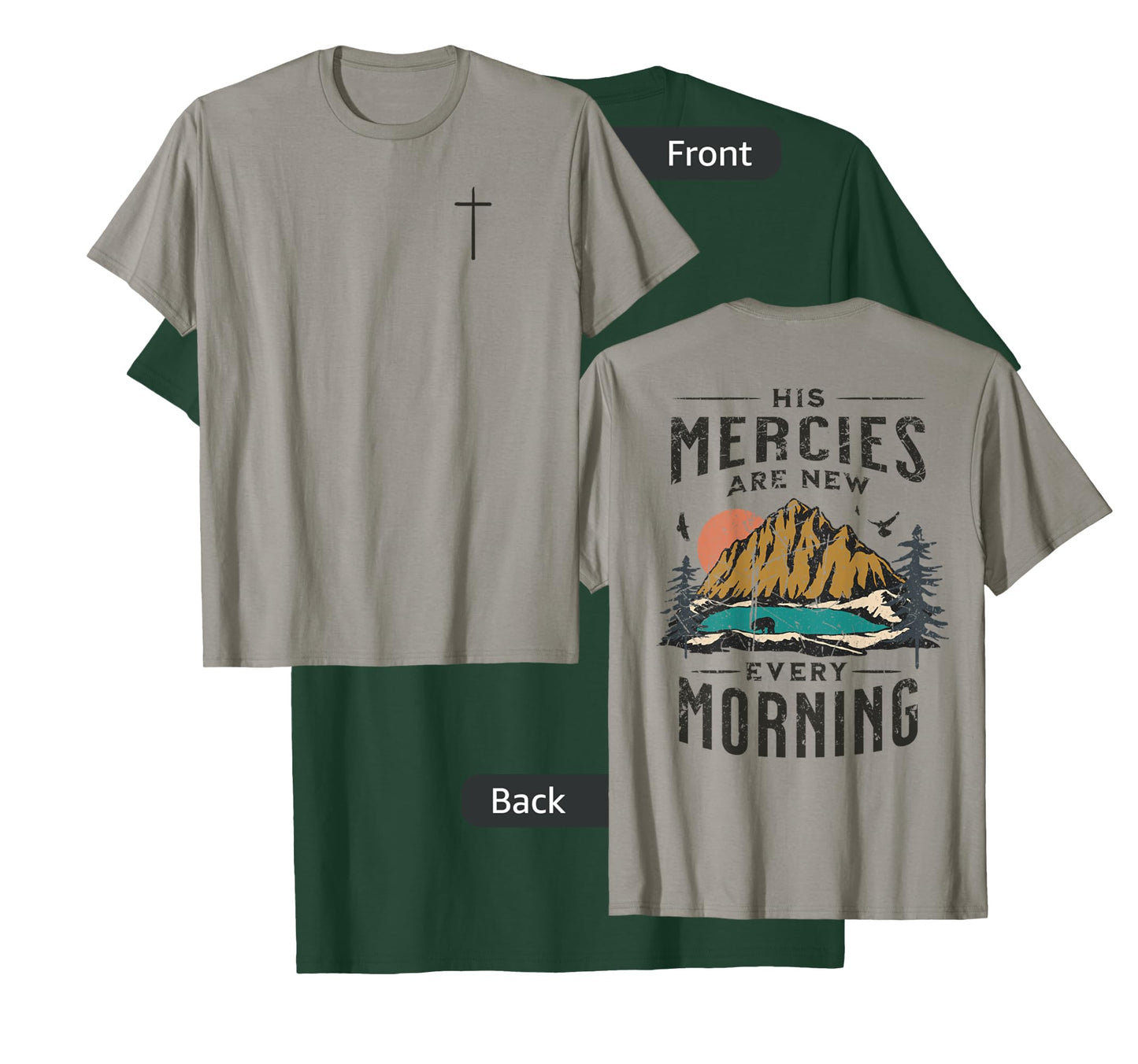 His Mercies Are New Every Morning Christian (On Back) T-Shirt